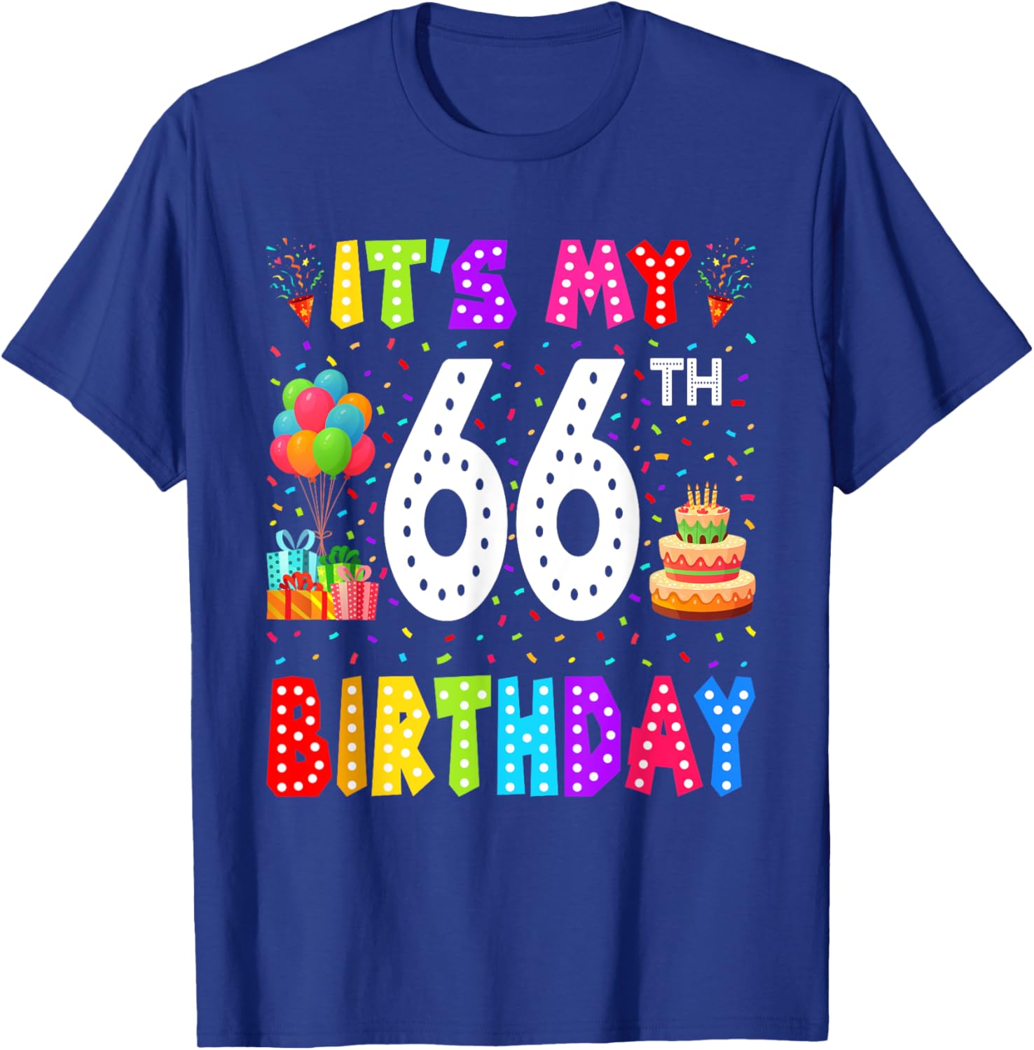 Funny 66th Birthday T-Shirt for Men and Women - Perfect Gift Idea - 14