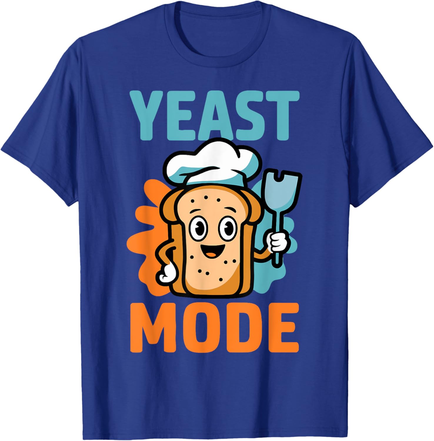 Yeast Mode Pastry Chef Sourdough Baker T-Shirt for Baking Lovers - 13