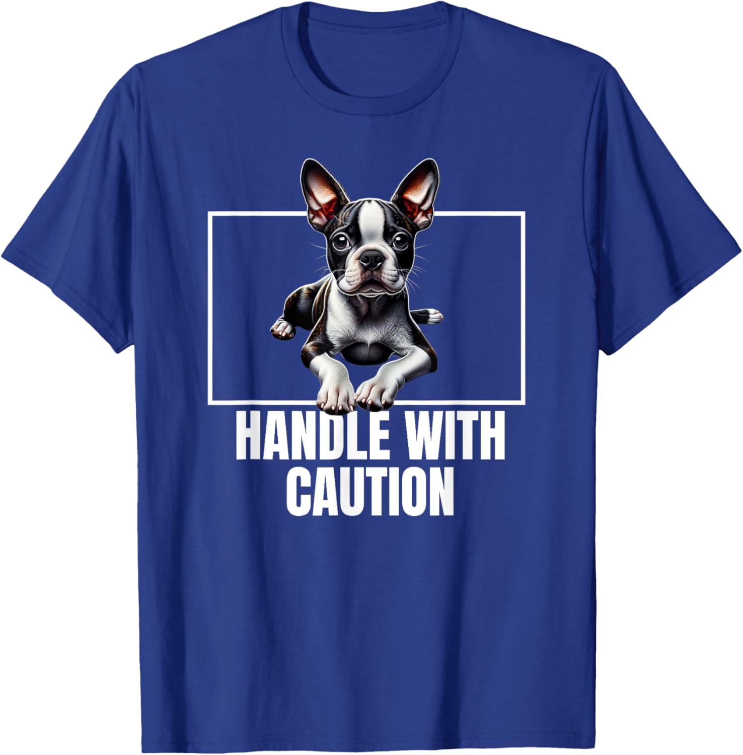 Boston Terrier Handle With Care T-Shirt for Dog Lovers and Owners - 14
