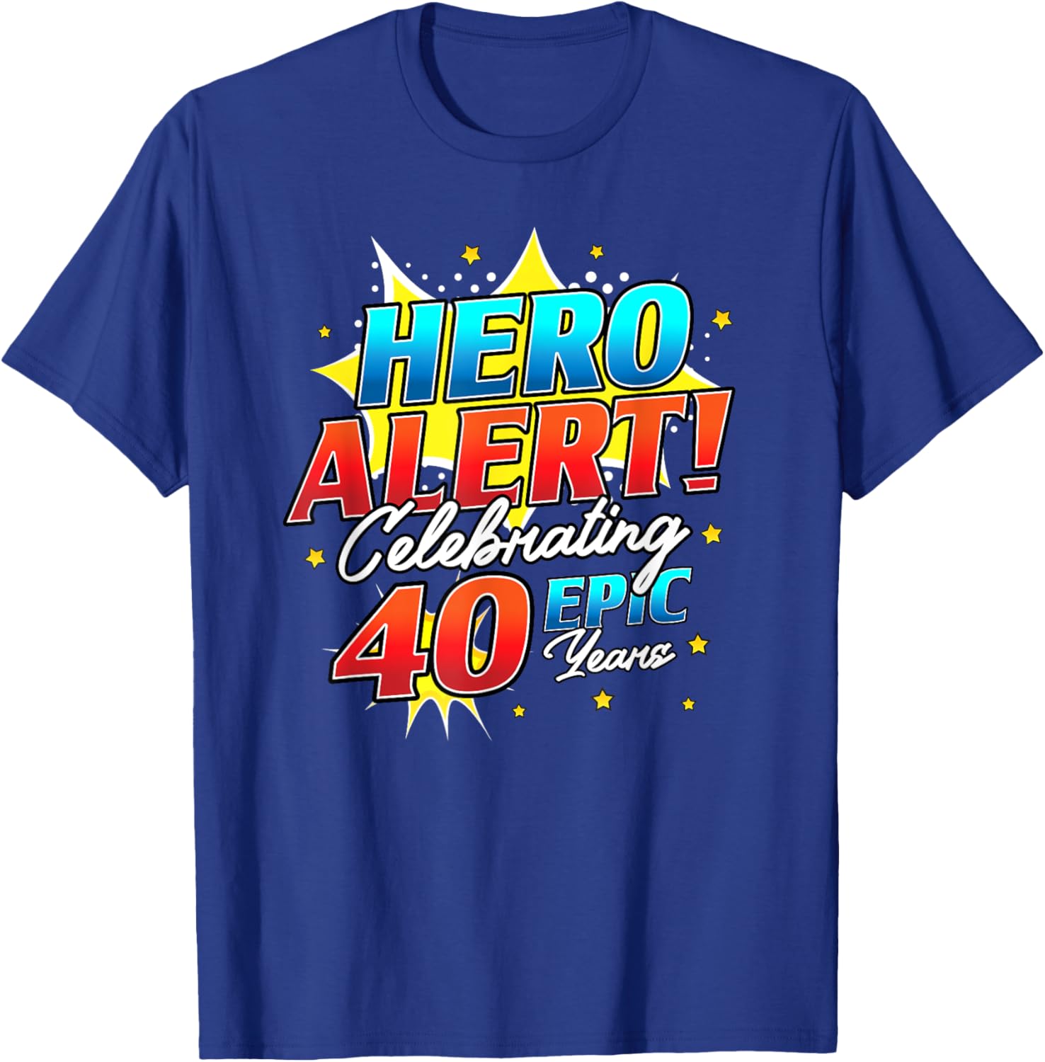 Hero Alert 40th Birthday Comic Book T-Shirt for 40 Year Olds - 4