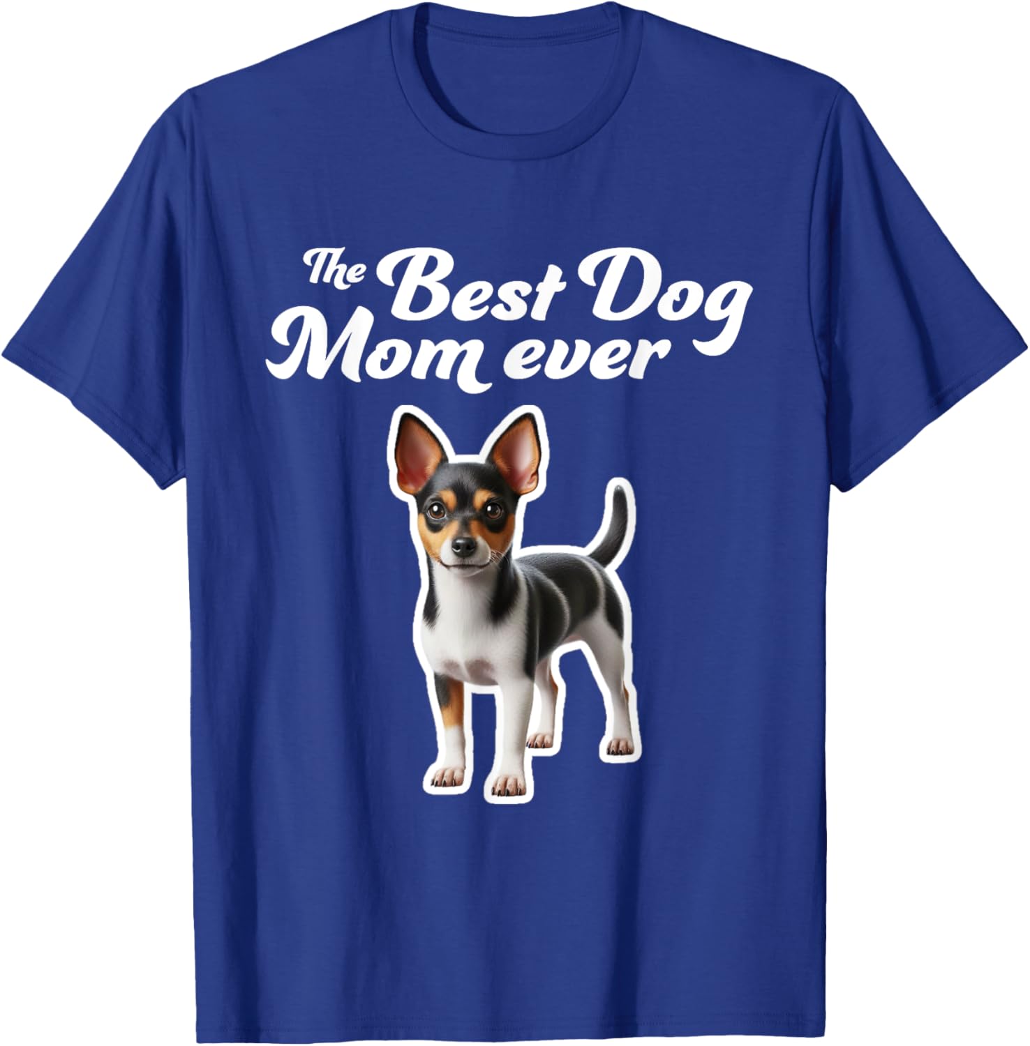 Best Dog Mom Ever Rat Terrier T-Shirt for Proud Pet Lovers - 7