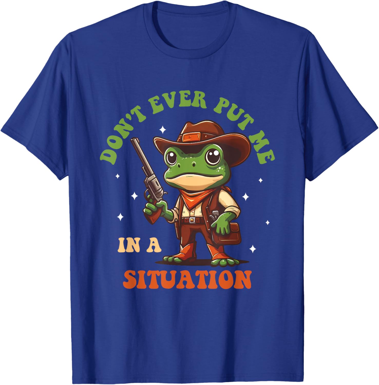 Don't Ever Put Me In A Situation T-Shirt for Fun Casual Style - 13