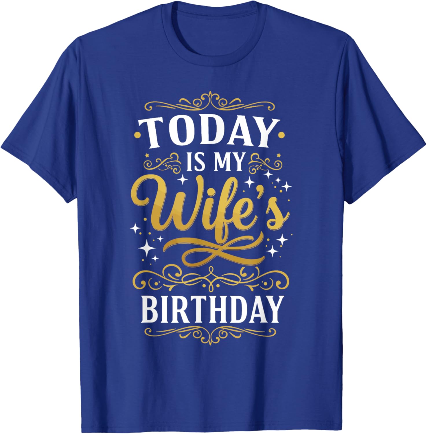 Funny Birthday T-Shirt for My Wife - Celebrate Her Special Day in Style - 12
