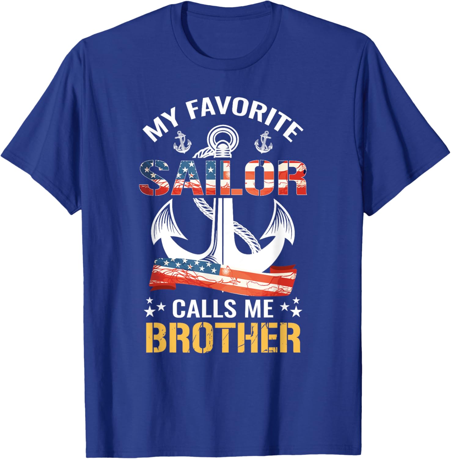 My Favorite Sailor Calls Me Brother USA Flag Anchor T-Shirt for Men - 13