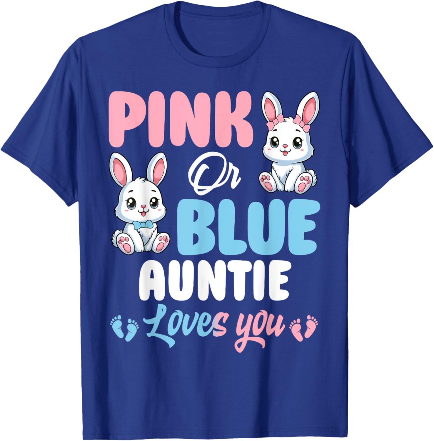 Pink or Blue Auntie Loves You Bunny Gender Reveal Party T-Shirt - 9