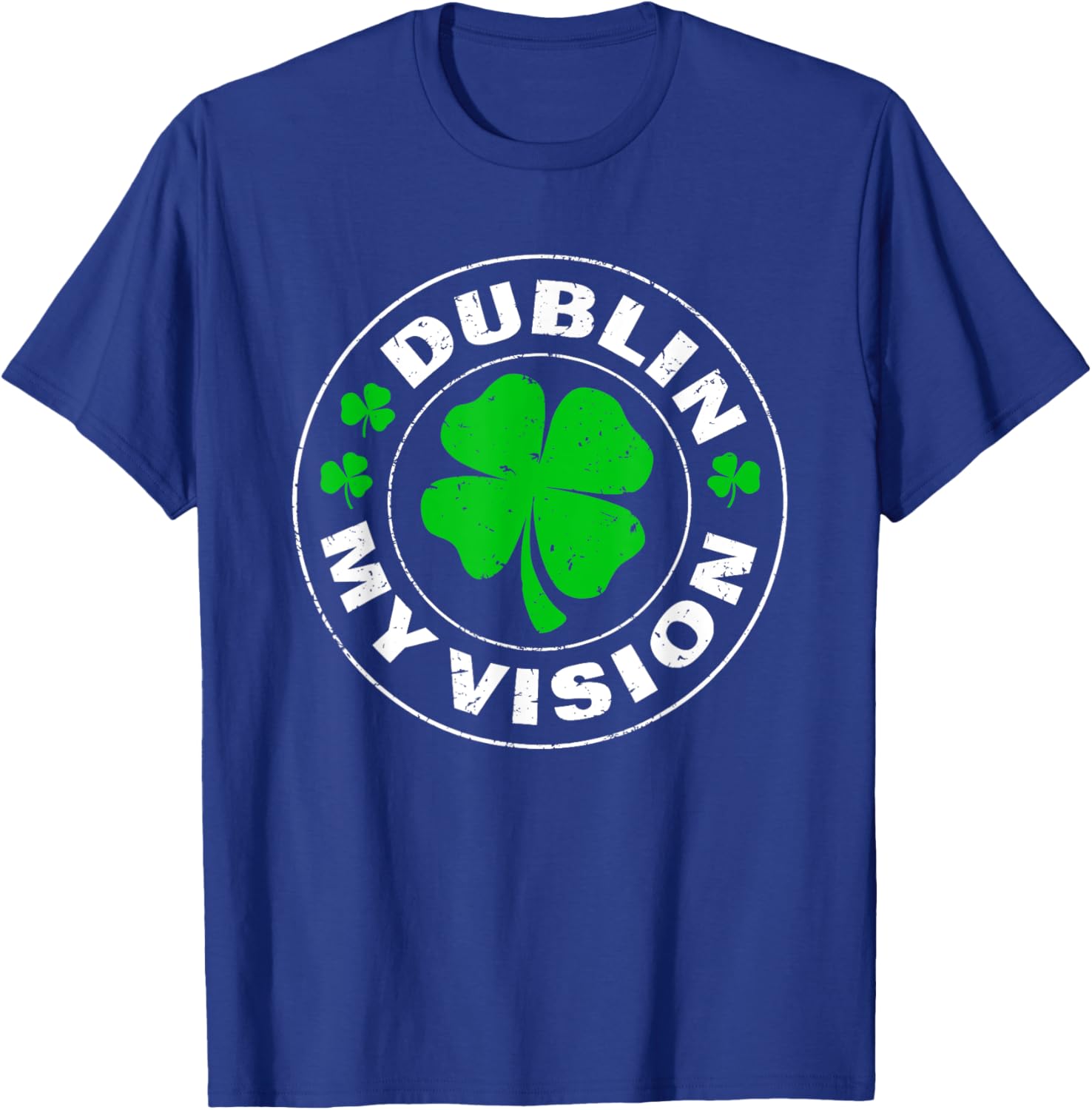Dublin My Vision Funny St Patrick's Day Drunk Irish Festival T-Shirt - 2