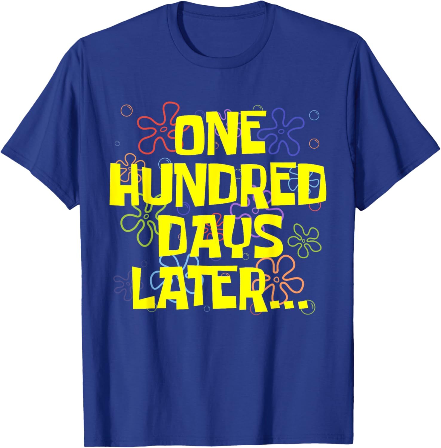 One Hundred Days Later Teacher Student T-Shirt for 100th Day of School - 18