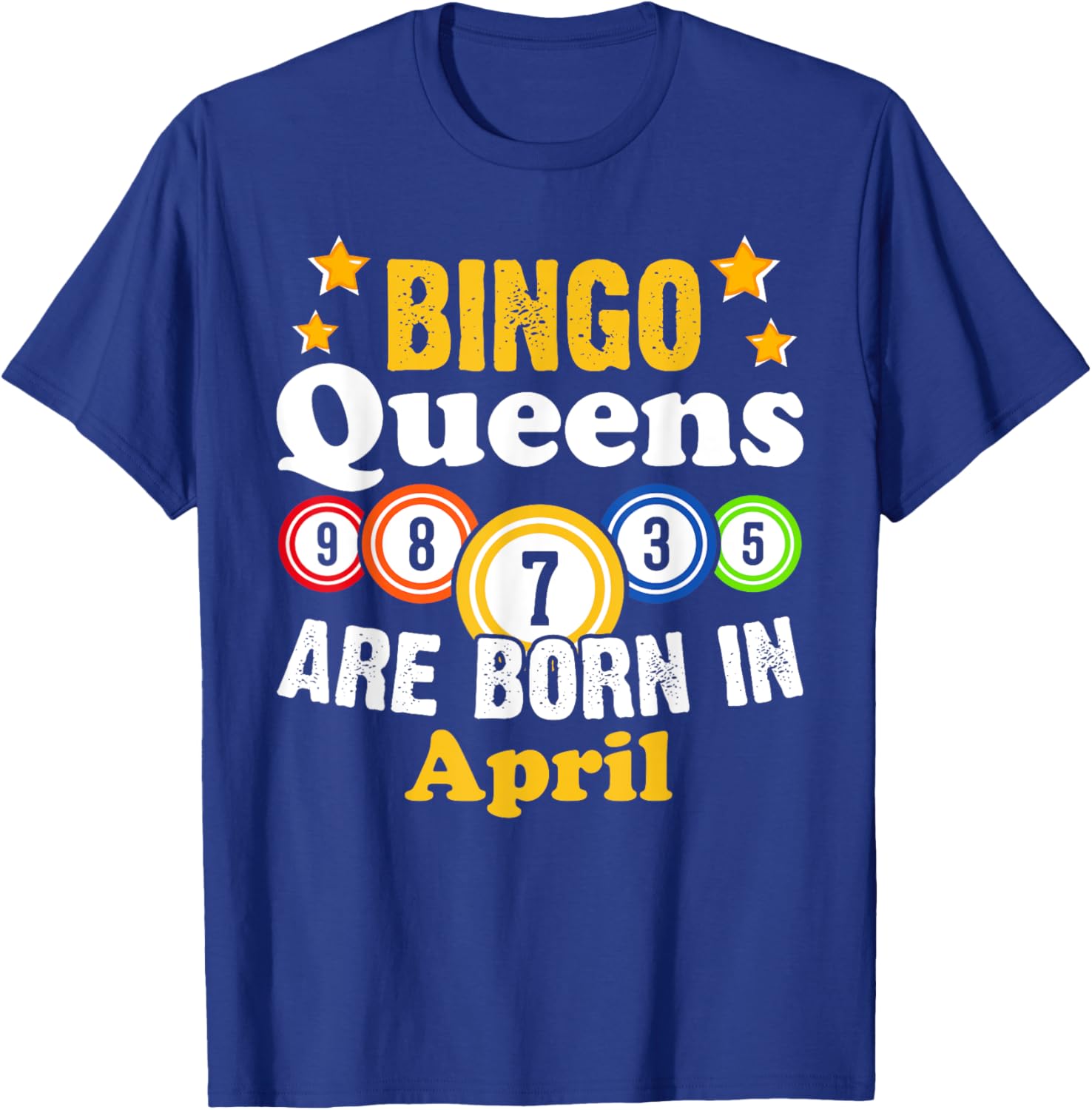 Funny April Birthday Bingo Queen T-Shirt for Fun Celebrations - 1