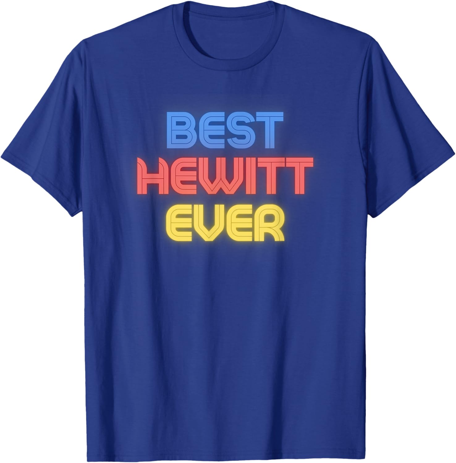 Best Hewitt Ever Funny Hewitt Name T-Shirt for Casual Style - 1