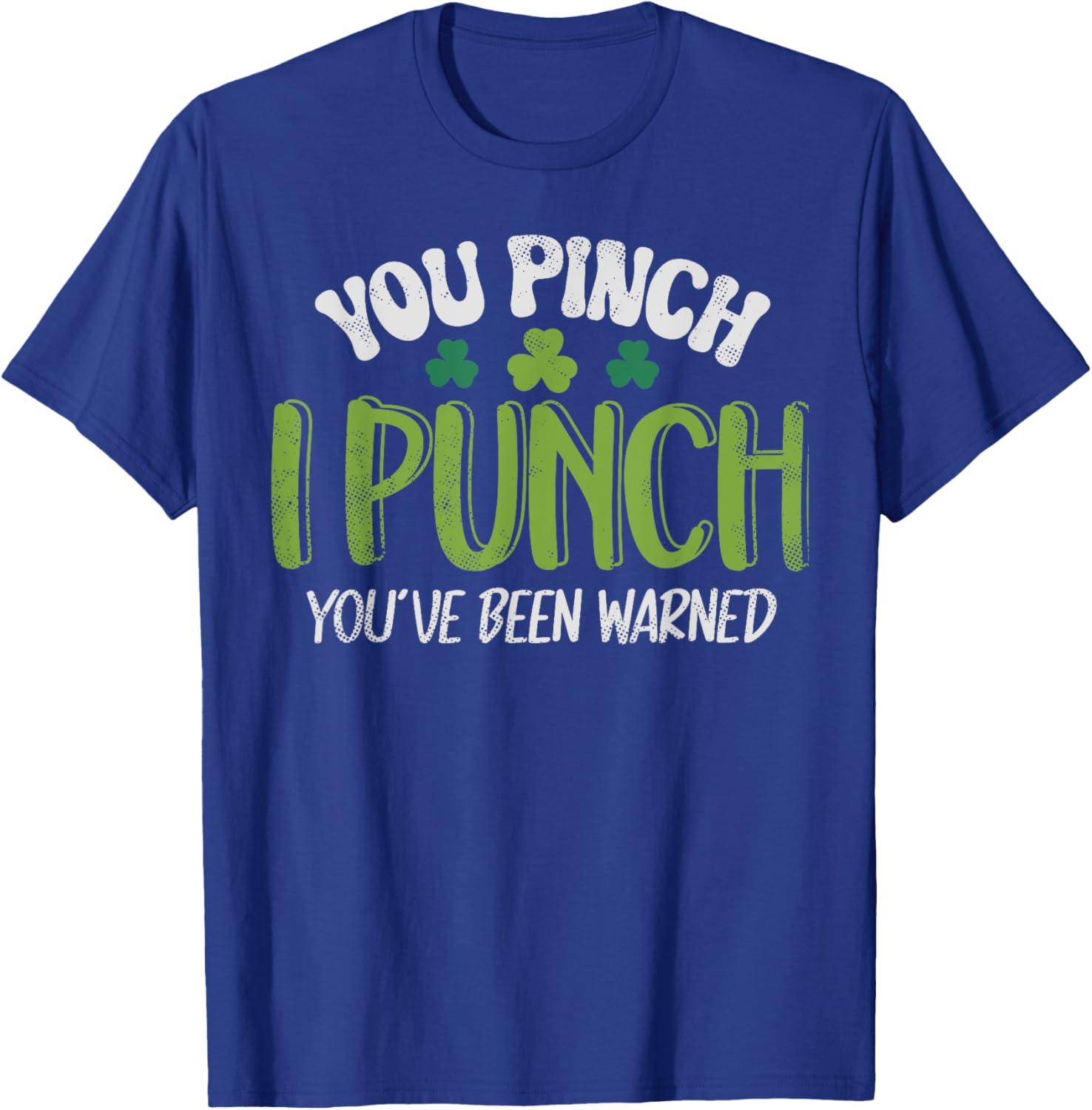 Funny Vintage St Patrick's Day Shamrock Tee You Pinch I Punch - 9