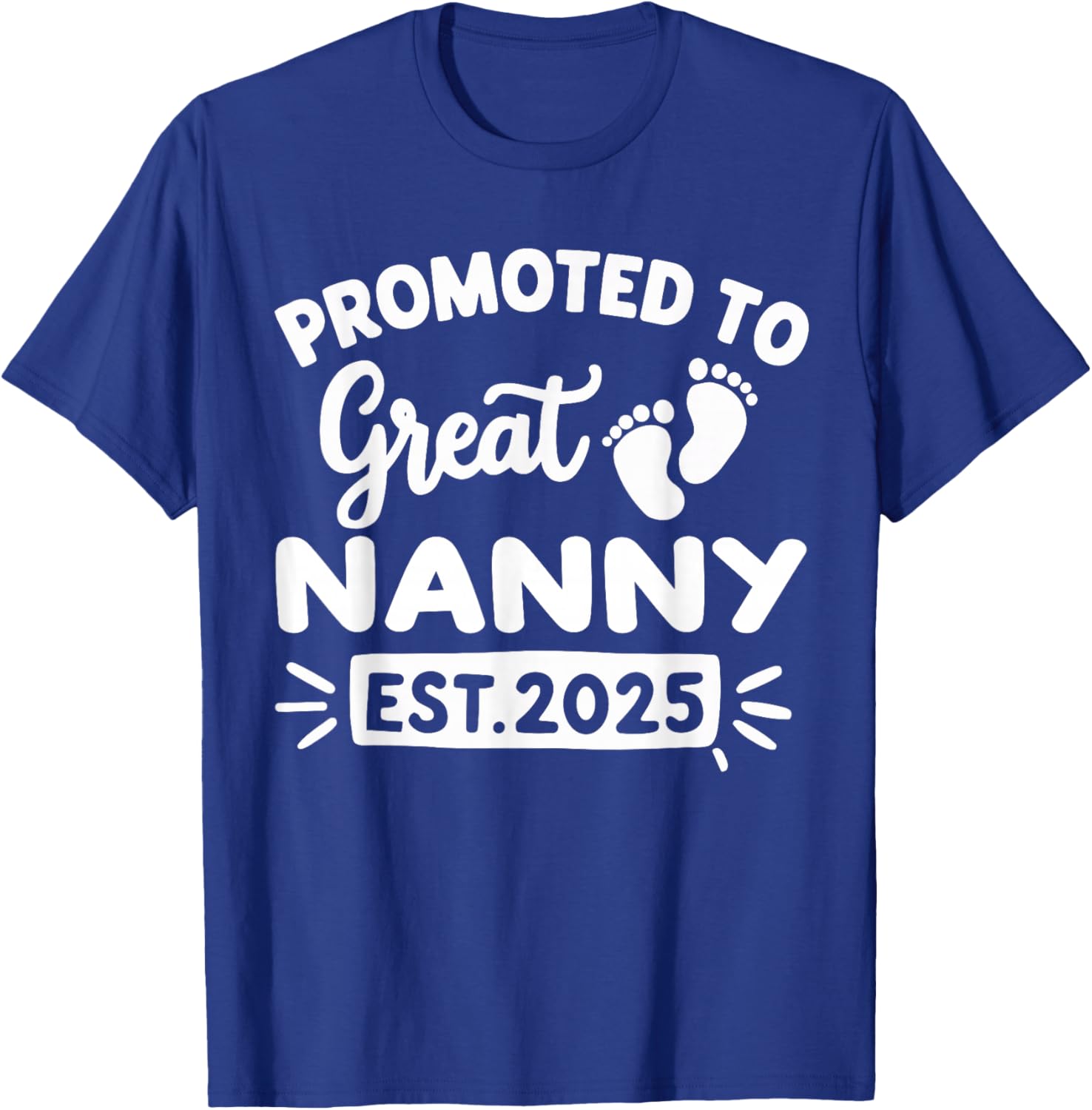 Promoted to Great Nanny Est 2025 T-Shirt for Proud Grandparents - 2