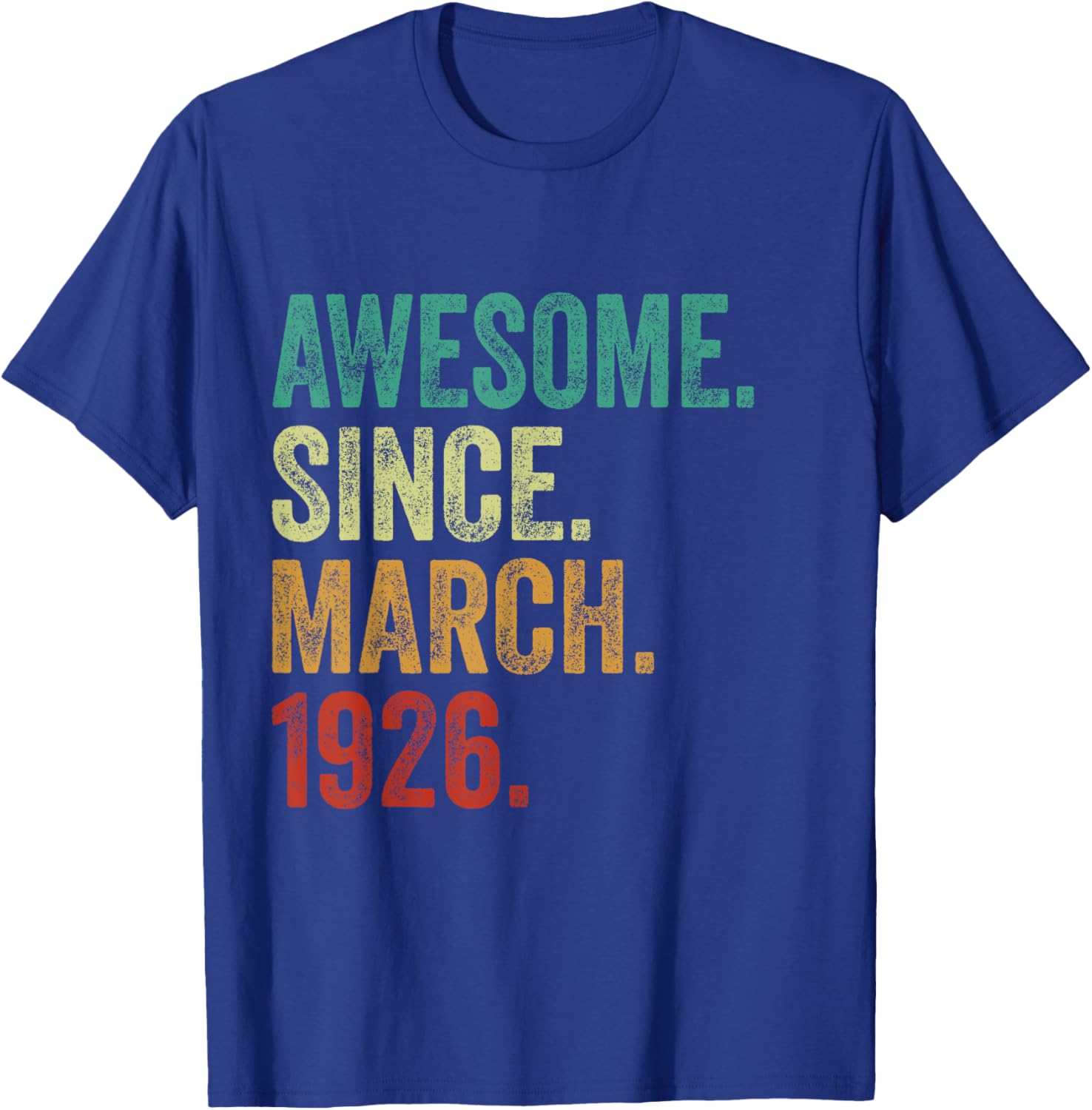 99 Years Awesome Since March 1926 99th Birthday T-Shirt for Celebrations - 3