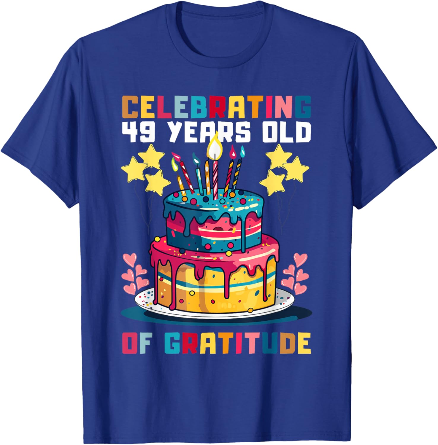 Funny 49th Birthday T-Shirt for Celebrating Gratitude and Joy - 6