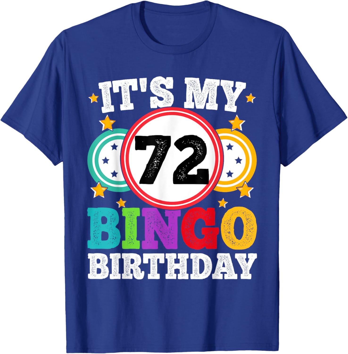 Funny Bingo 72nd Birthday T-Shirt for Men and Women - Celebrate in Style! - 22
