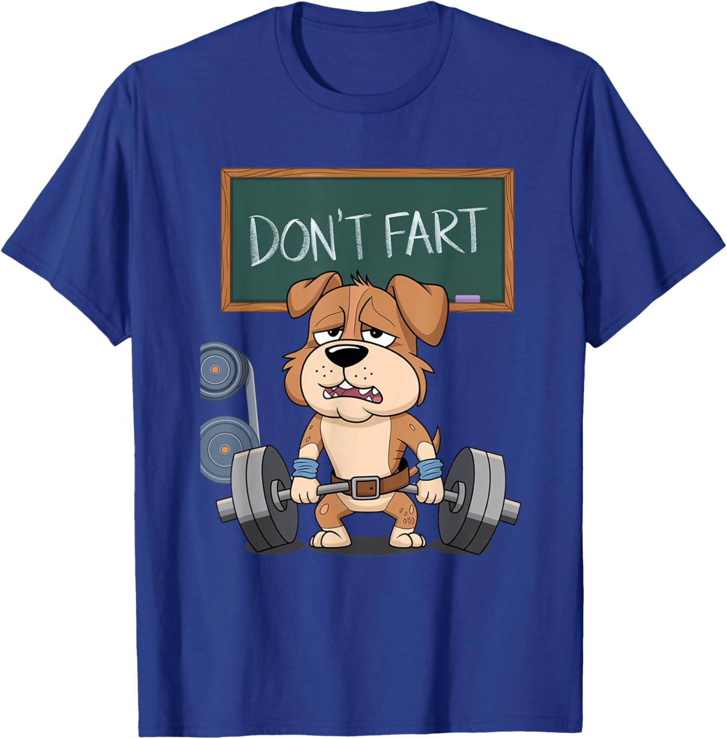 Funny Dog Don't Fart Gym Workout Tee for Men and Women Fitness Lovers - 21