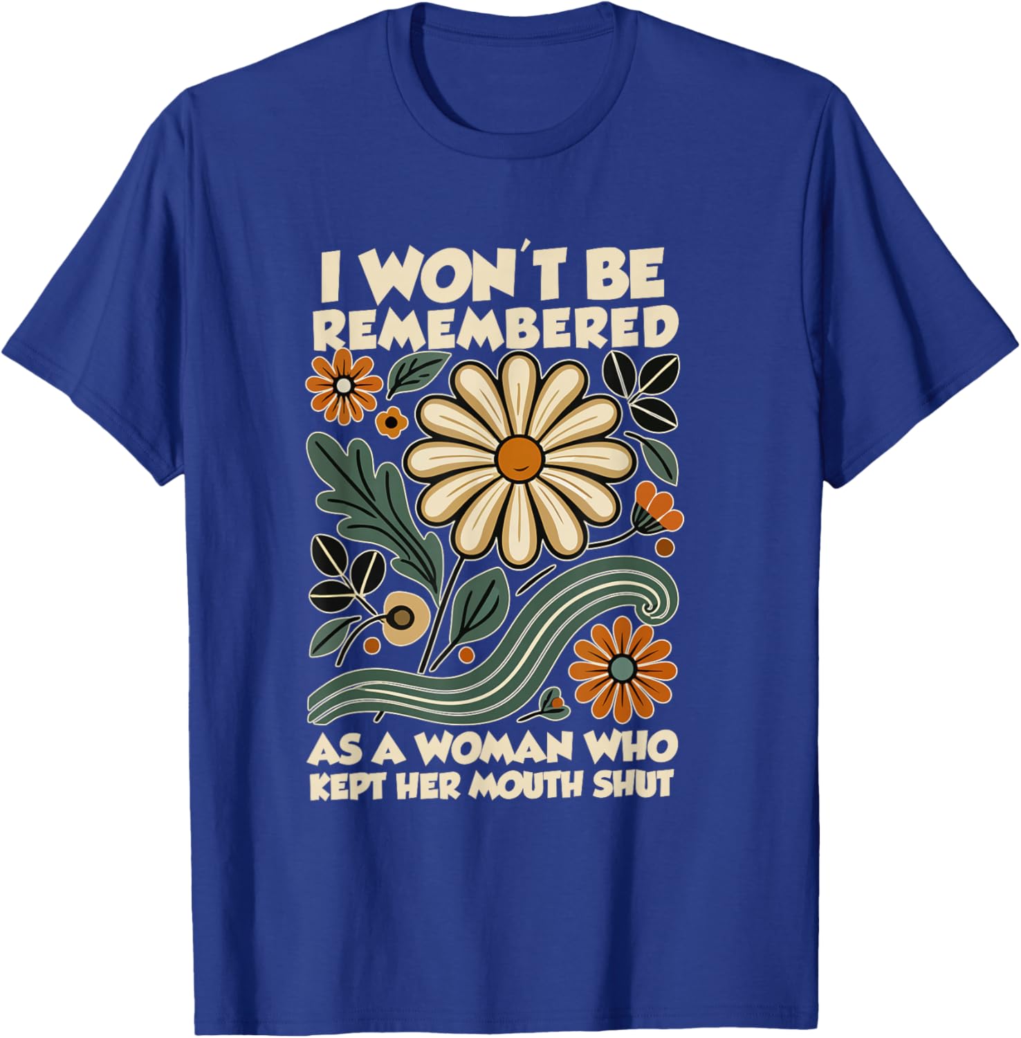 Bold Women's T-Shirt - I Won't Be Remembered As a Woman Who Kept Silent - 3