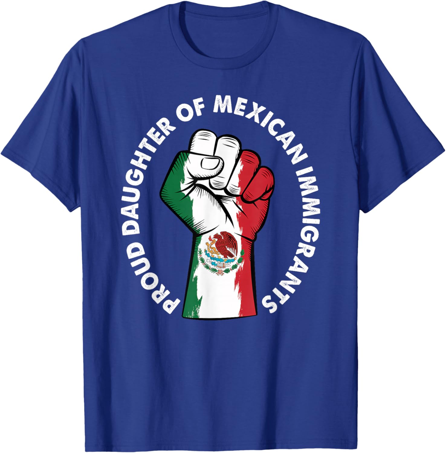 Proud Daughter of Immigrants Mexico Flag T-Shirt for Men and Women - 21