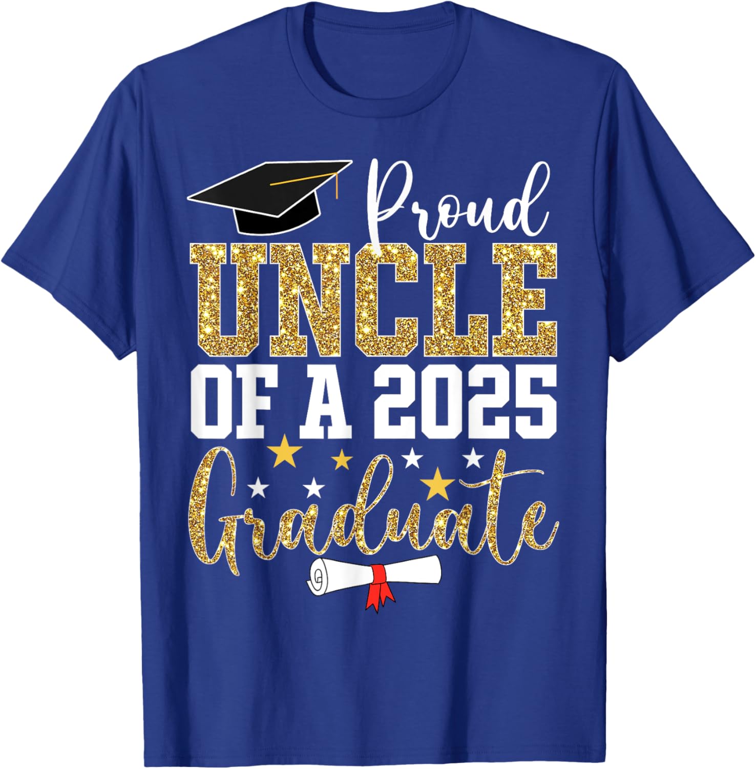 Proud Uncle of 2025 Graduate T-Shirt Perfect Graduation Gift - 4