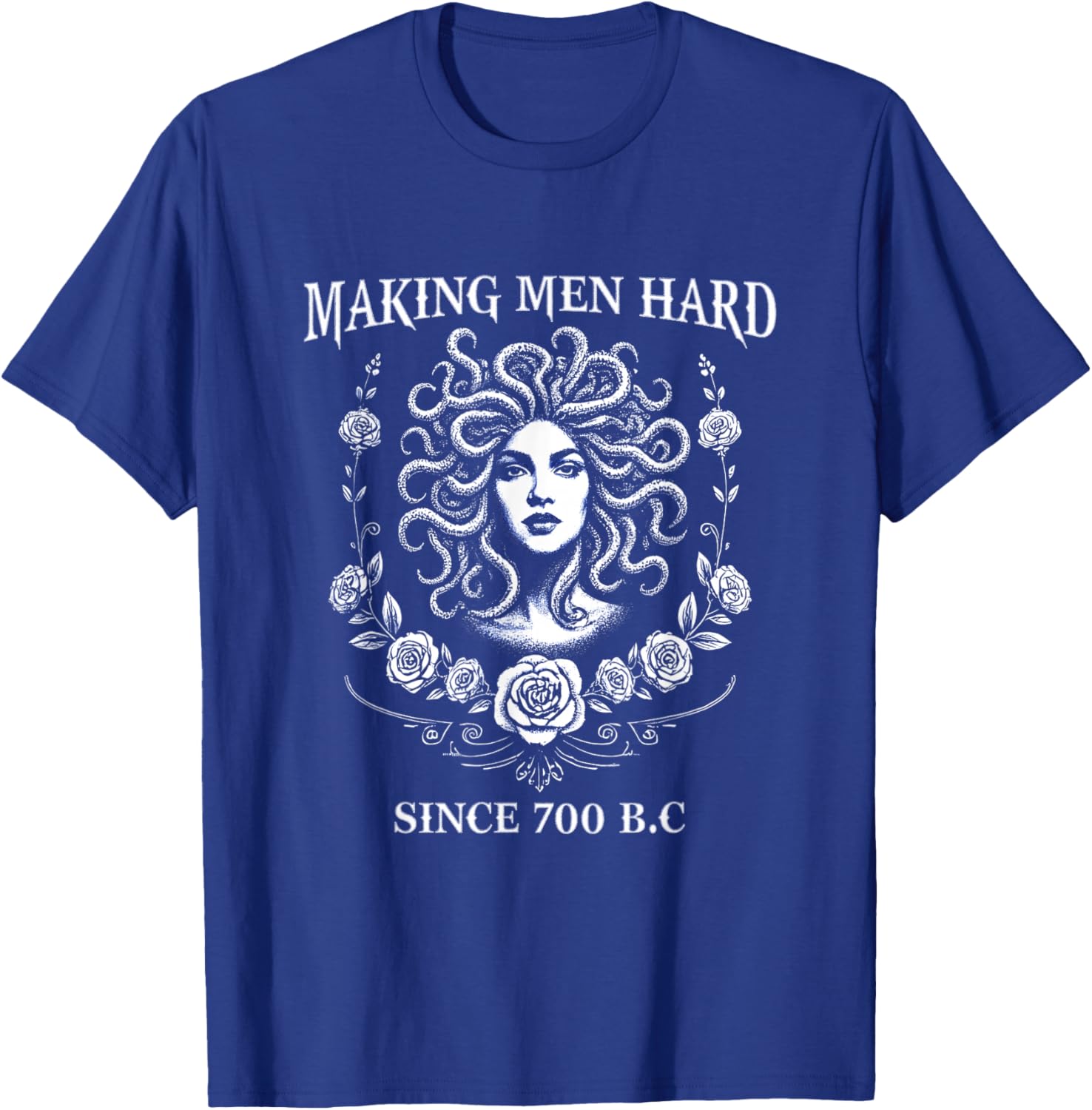 Medusa Tee Making Men Bold Since 700 BC Greek Mythology T-Shirt - 9