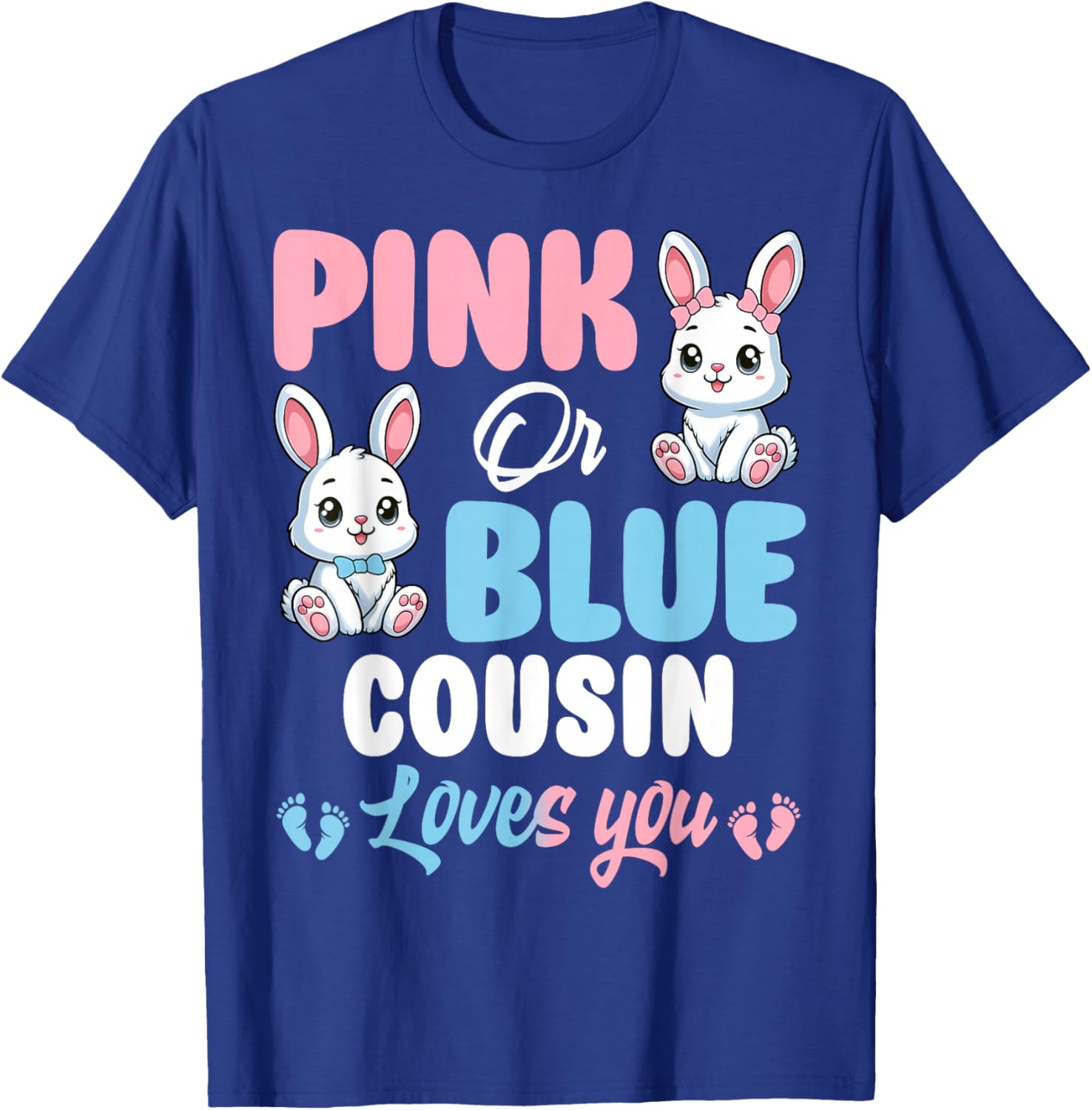 Pink or Blue Cousin Loves You Bunny Gender Reveal Party T-Shirt - 13
