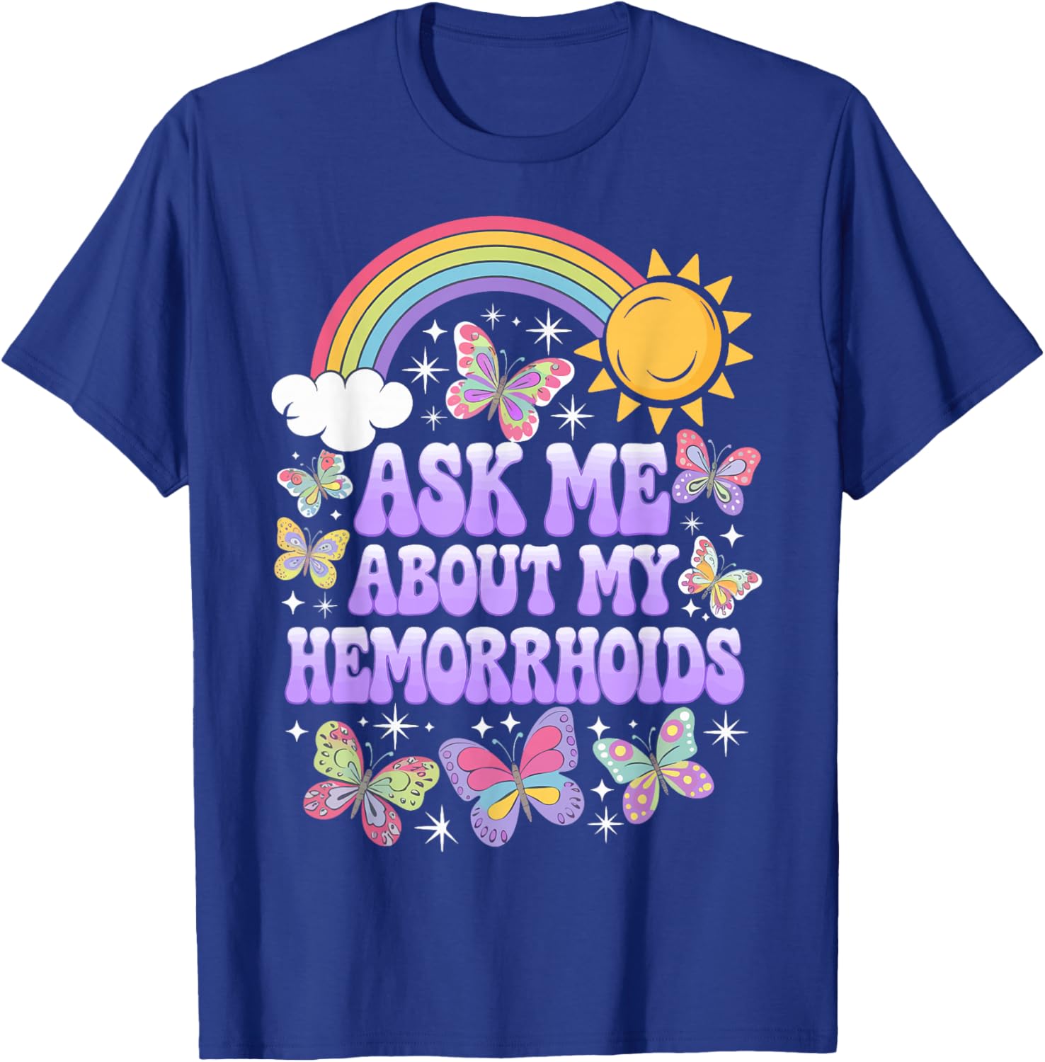 Humorous Ask Me About My Hemorrhoids T-Shirt for Comfortable Casual Wear - 5