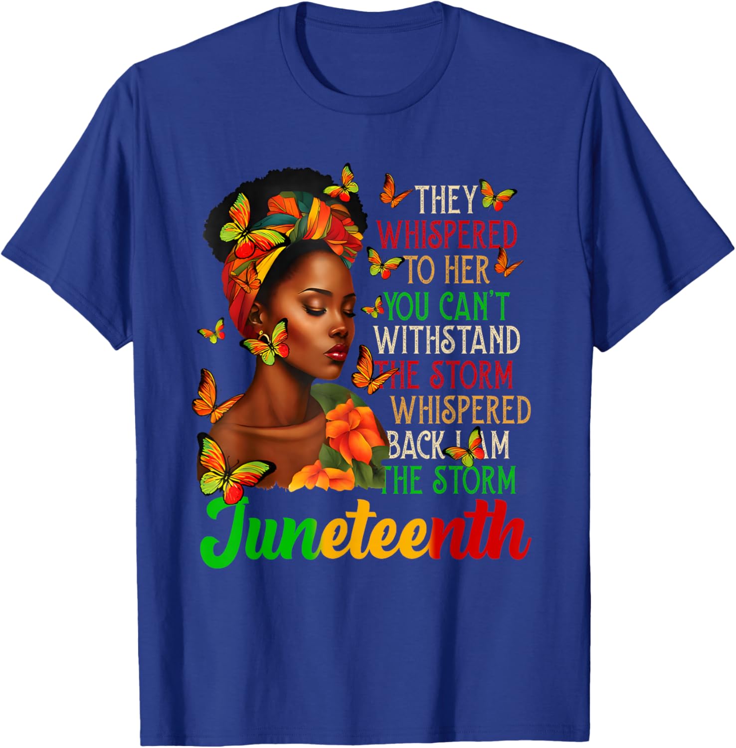 Juneteenth I am The Storm Black Women T-Shirt for Black History Month - 13