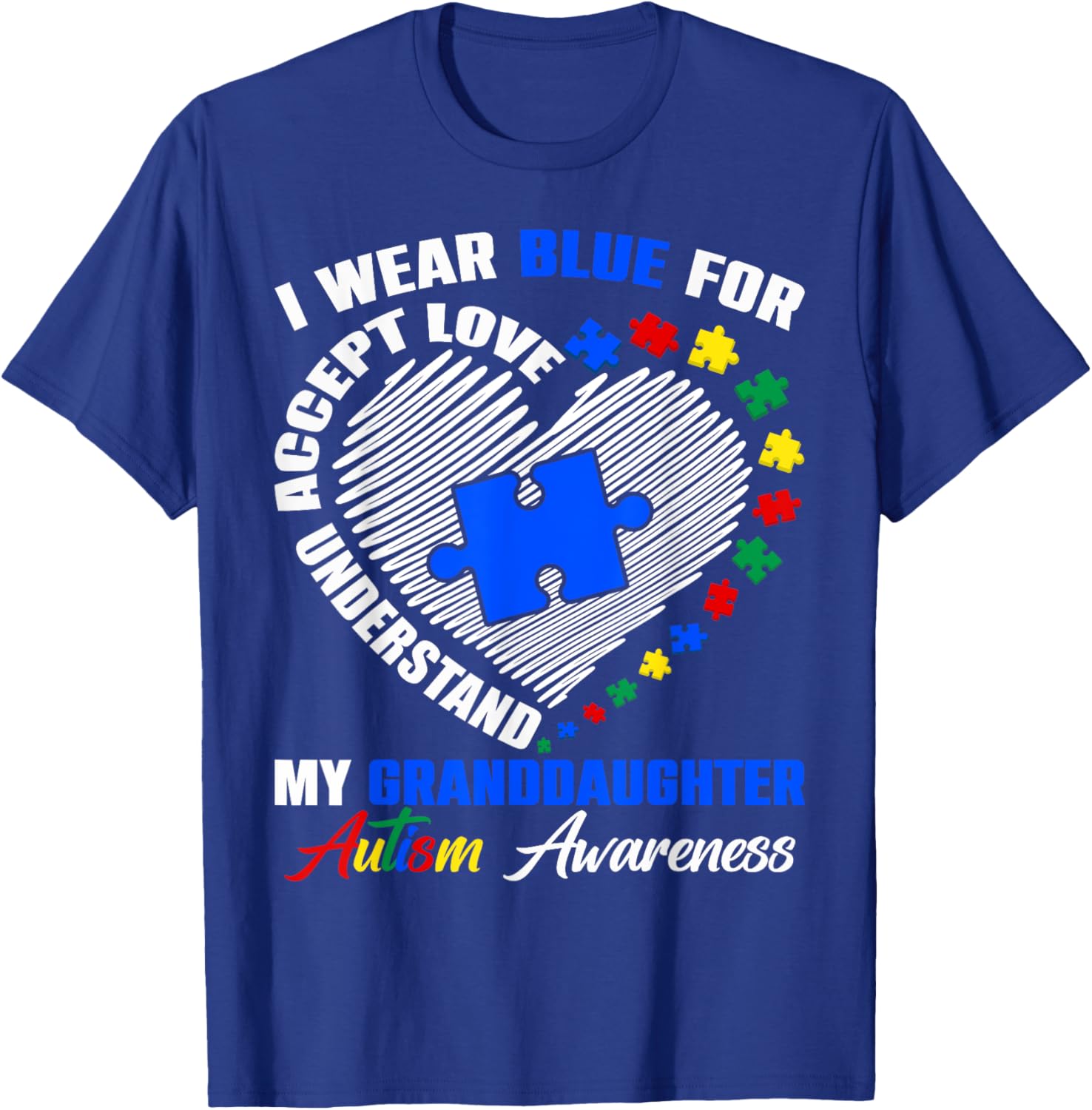 Blue Puzzle Pie T-Shirt for Autism Awareness - Perfect for Granddaughters - 26