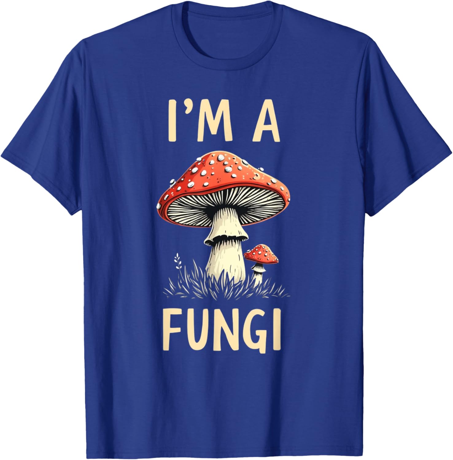 I'm A Fungi T-Shirt Cute Mushroom Tee for Nature Lovers & Fun Gifts - 17