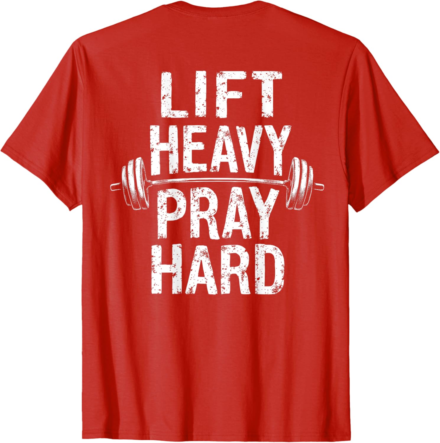Lift Heavy Pray Hard Jesus Gym T-Shirt for Weightlifters and Deadlifts - 15