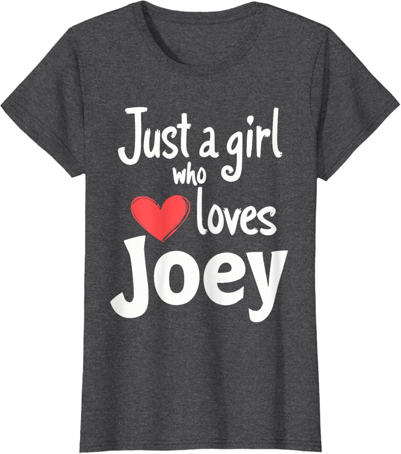 Just A Girl Who Loves Joey T-Shirt Cute and Stylish Apparel for Fans - 21
