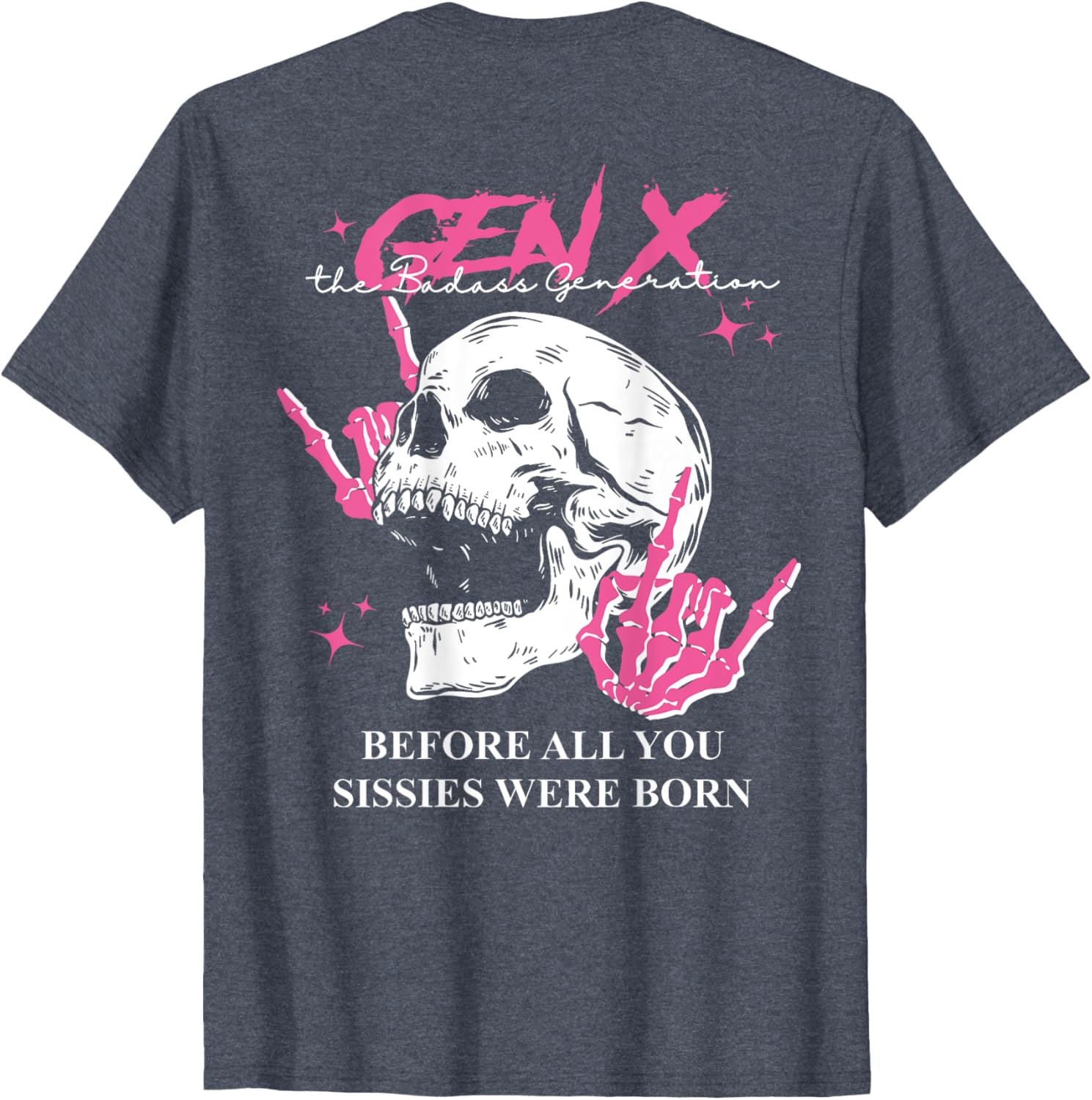 Gen X Badass Generation T-Shirt for Proud Nostalgic Fans - 24