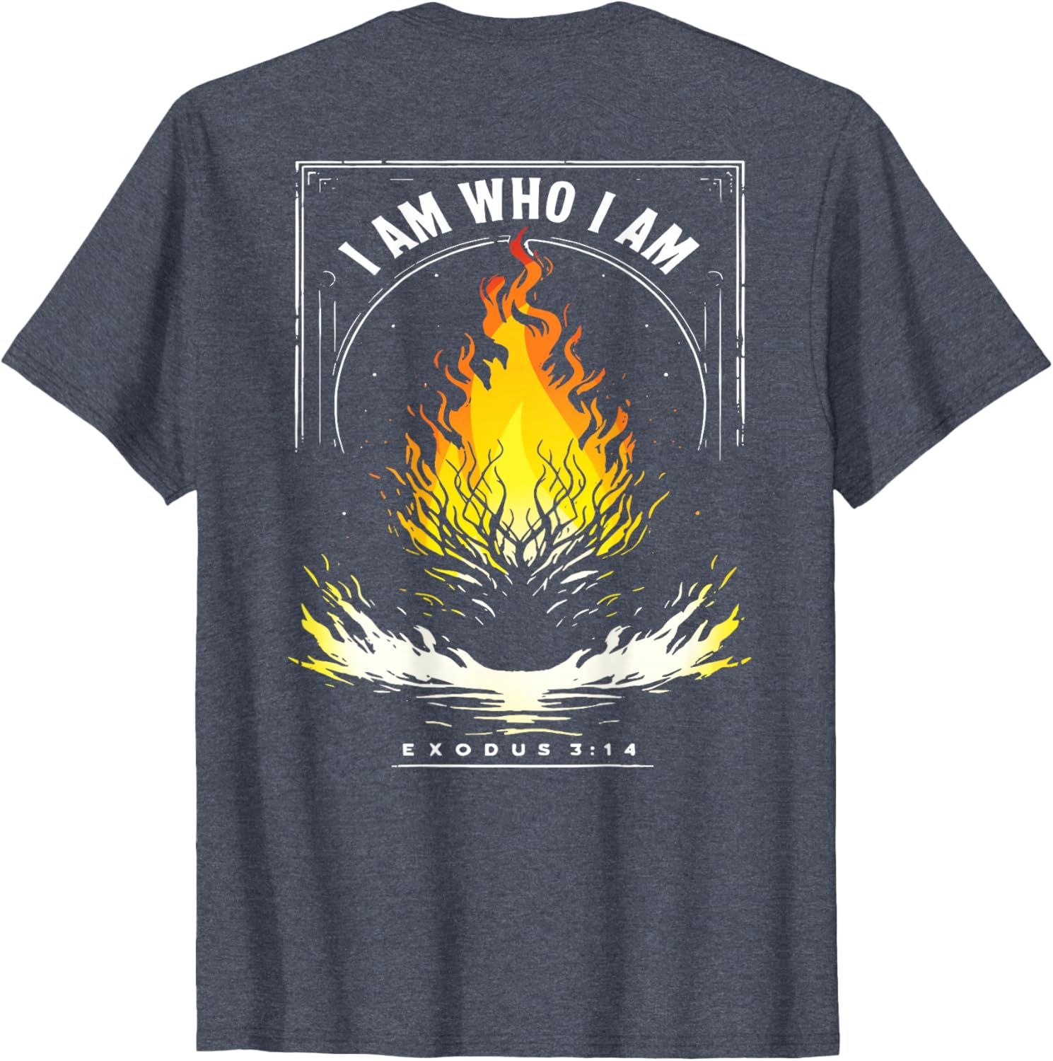 I Am Who I Am Exodus 3:14 Bible Verse T-Shirt for Men and Women - 2