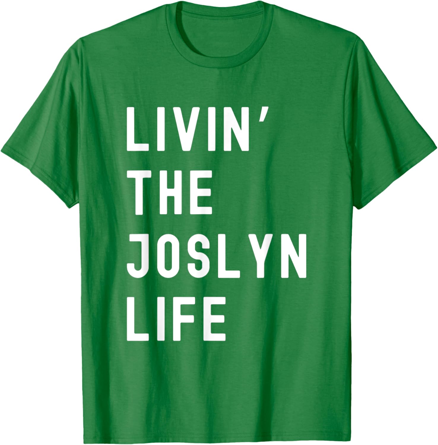 Funny Joslyn Life Name T-Shirt for Everyday Comfort and Style - 26