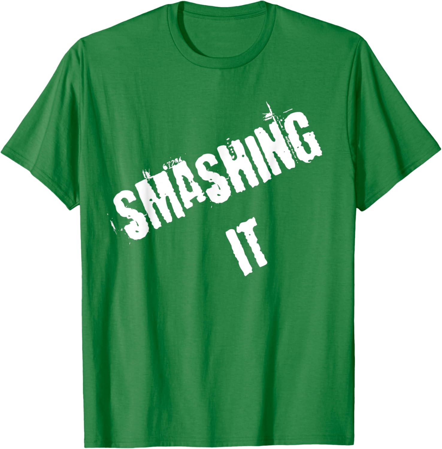 Smashing It T-Shirt Stylish Graphic Tee for Comfort and Confidence - 23