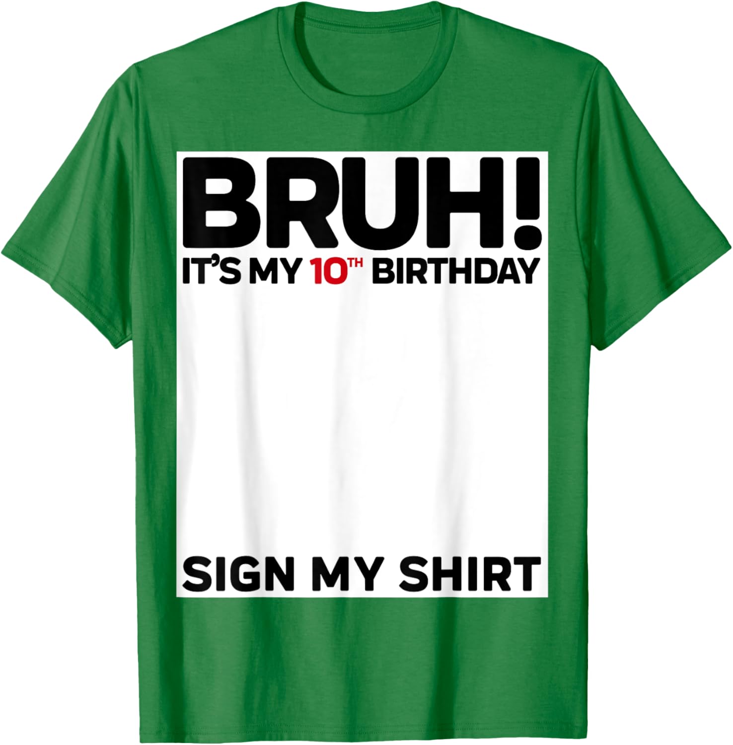 Fun 10th Birthday Sign My Shirt T-Shirt for Kids Celebrating 10 Years Old - 21