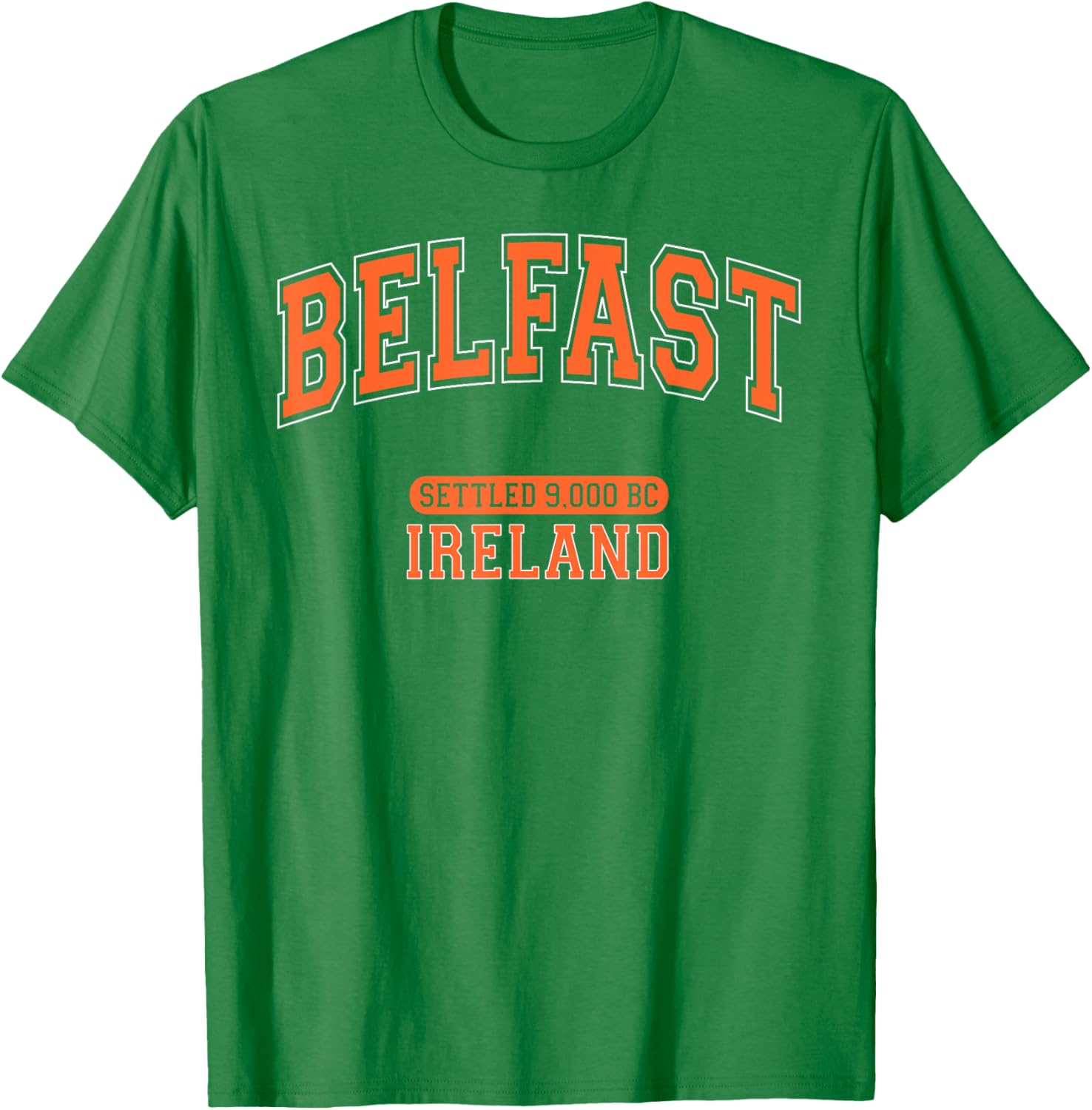 Belfast Ireland Settled 9000 BC Retro Arched Orange Letters T-Shirt - 2