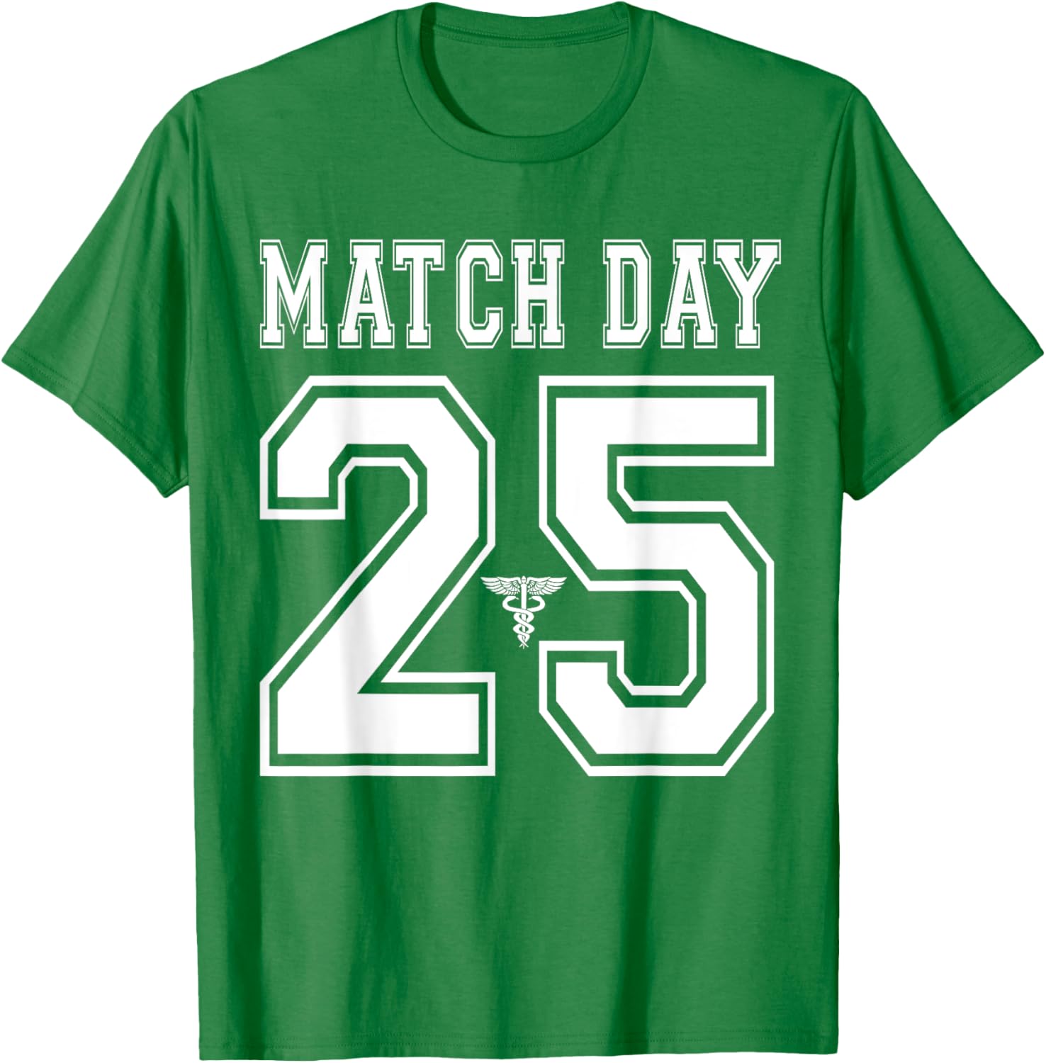 Match Day 2025 Med School Residency T-Shirt for Future Doctors - 21
