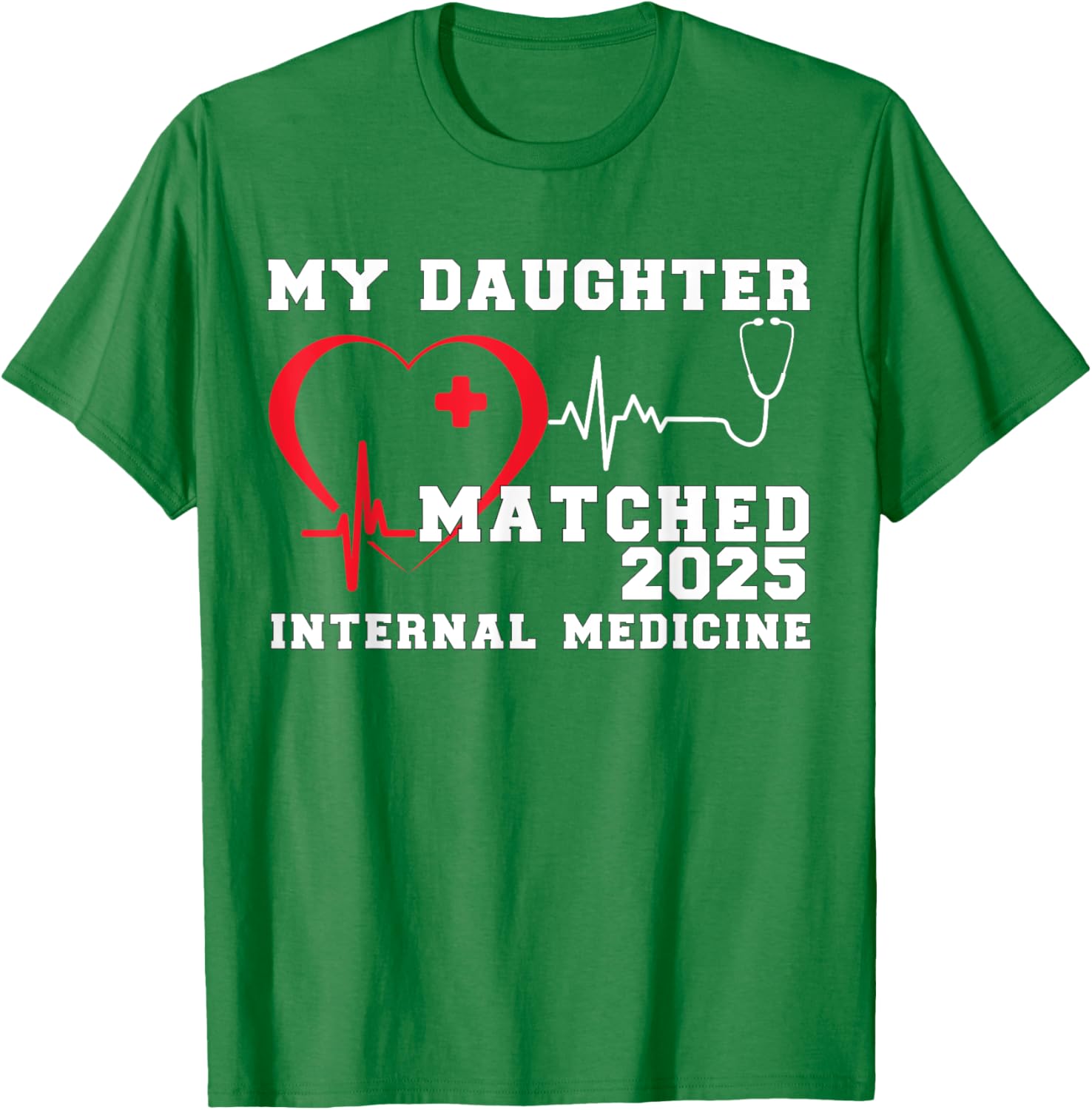 My Daughter Matched Internal Medicine Match Day 2025 T-Shirt Gift - 8
