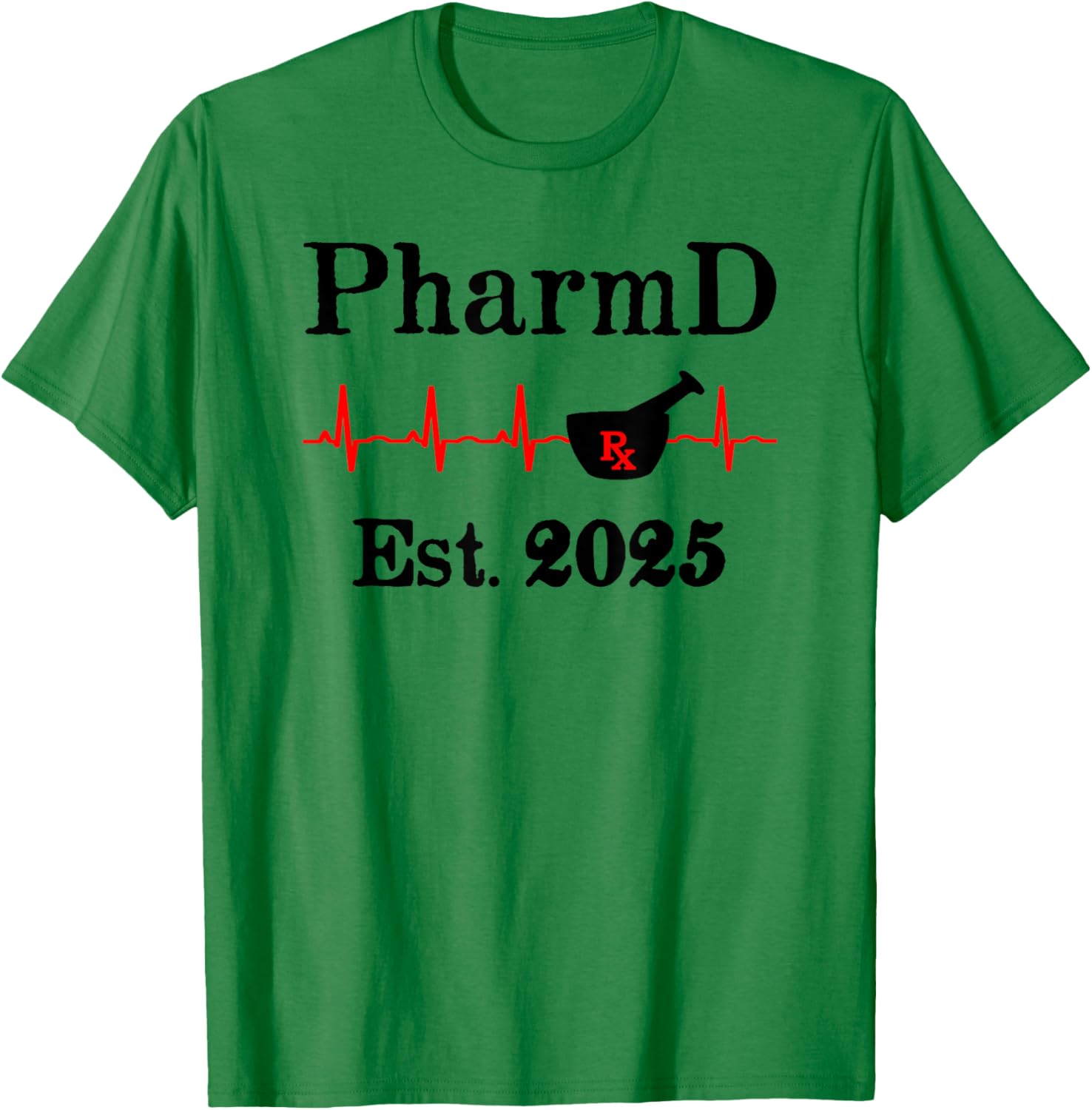 PharmD Est 2025 Graduation T-Shirt for Doctor of Pharmacy Grads - 18