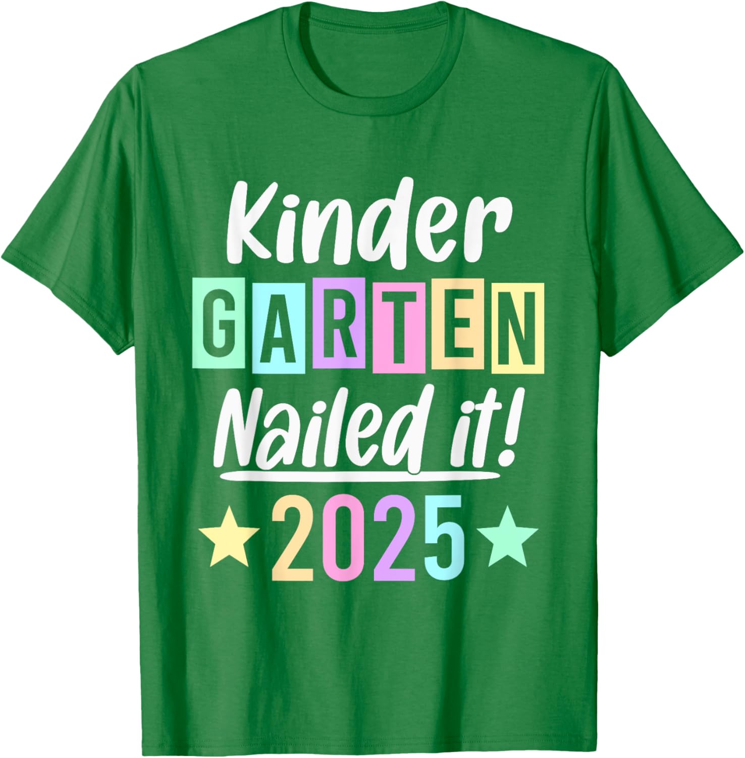 Kindergarten Graduation 2025 Nailed It T-Shirt for Proud Parents & Kids - 9