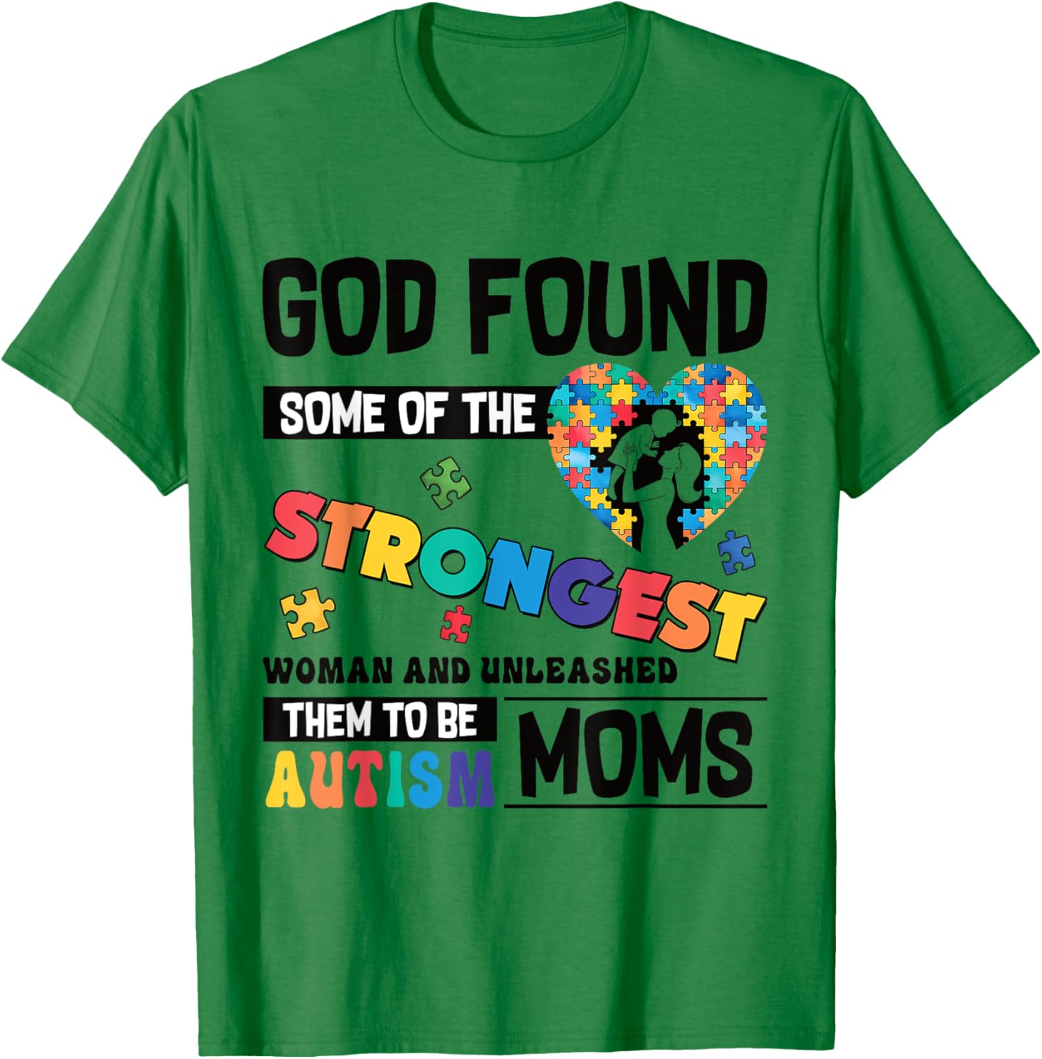 Strongest Autism Mom T-Shirt for Proud Moms of Autistic Kids - 18