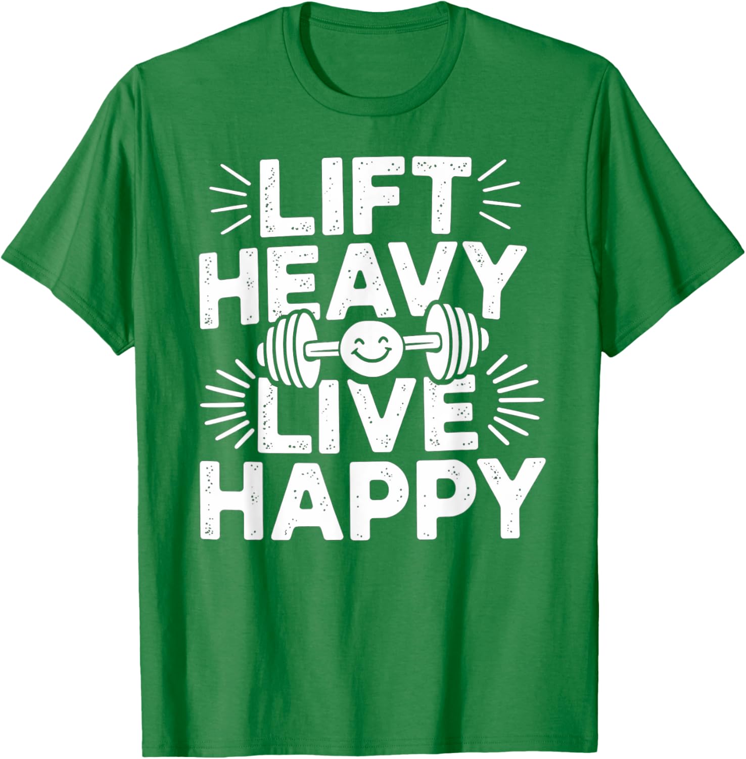 Lift Heavy Live Happy Barbell Bodybuilding T-Shirt for Fitness Enthusiasts - 19