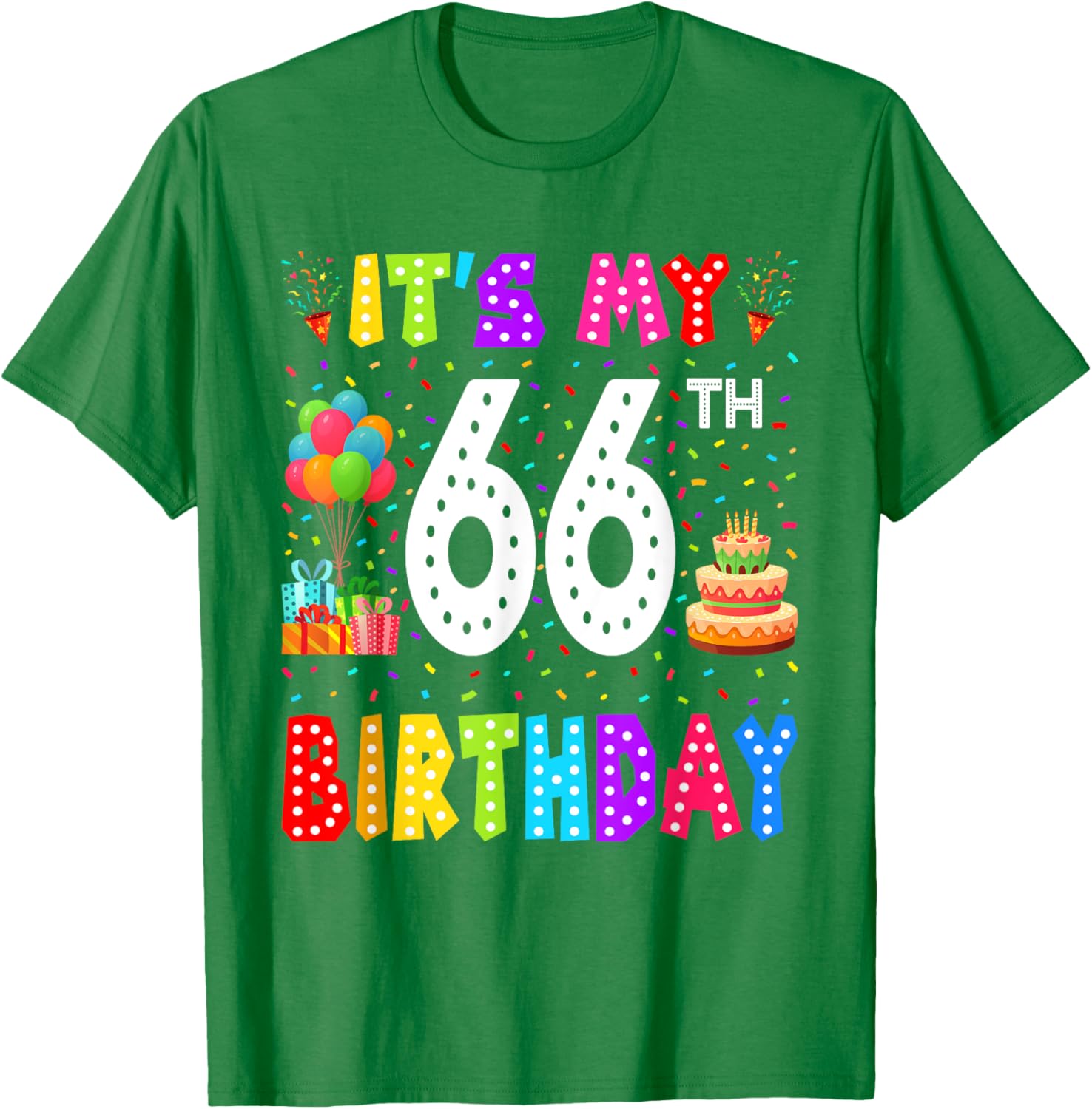 Funny 66th Birthday T-Shirt for Men and Women - Perfect Gift Idea - 8