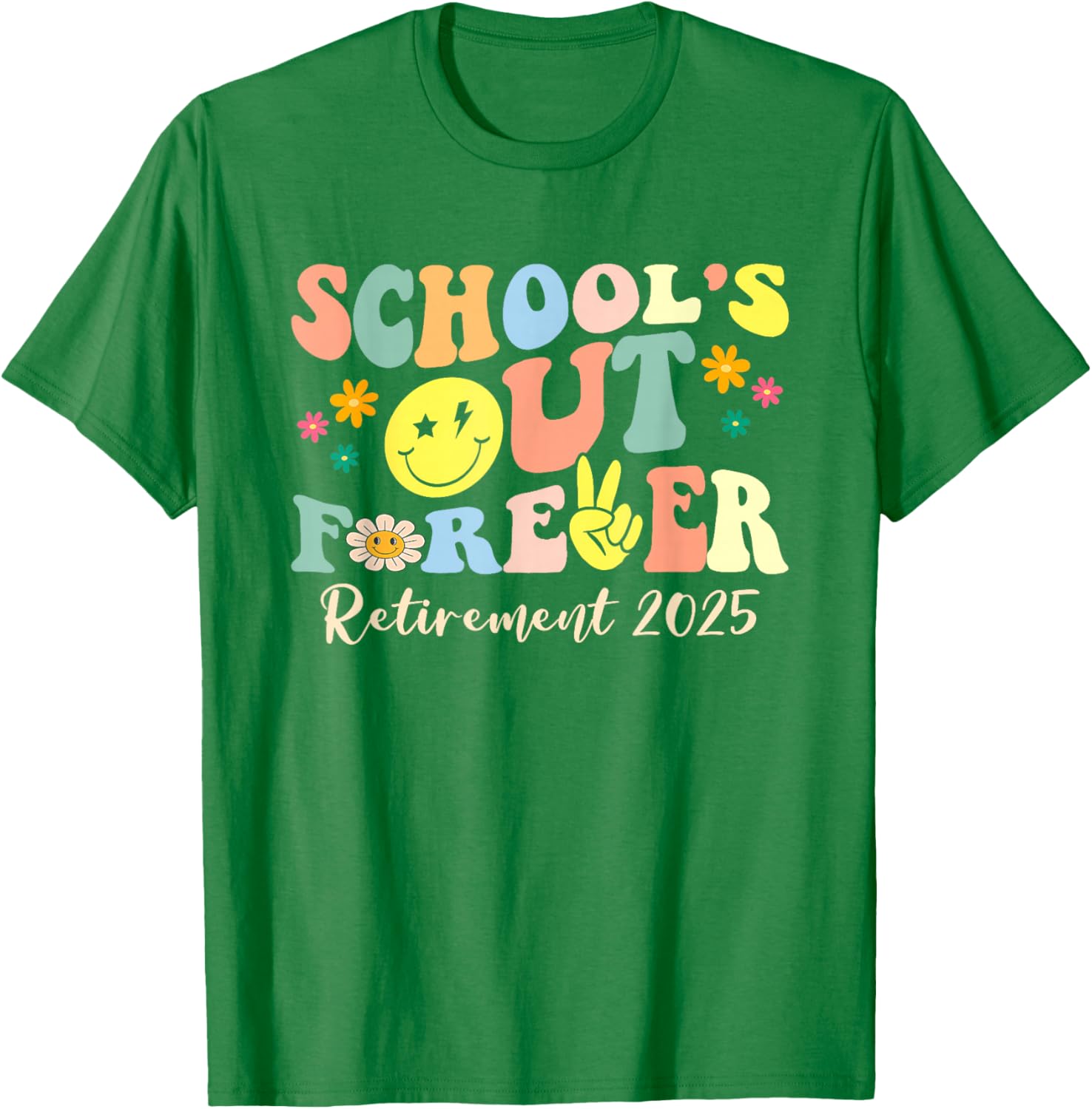Retired Teacher T-Shirt School's Out Forever Gift for Retirement 2025 - 11