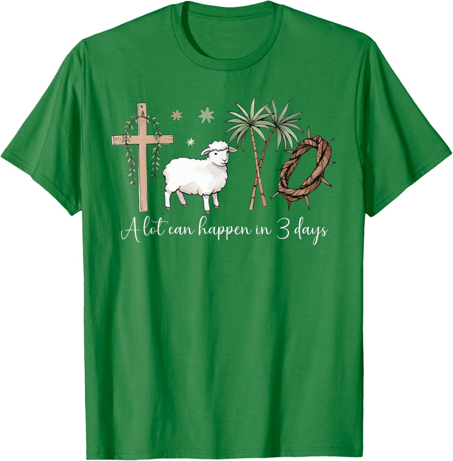 A Lot Can Happen in 3 Days Christian Easter Faith T-Shirt for Jesus Fans - 24