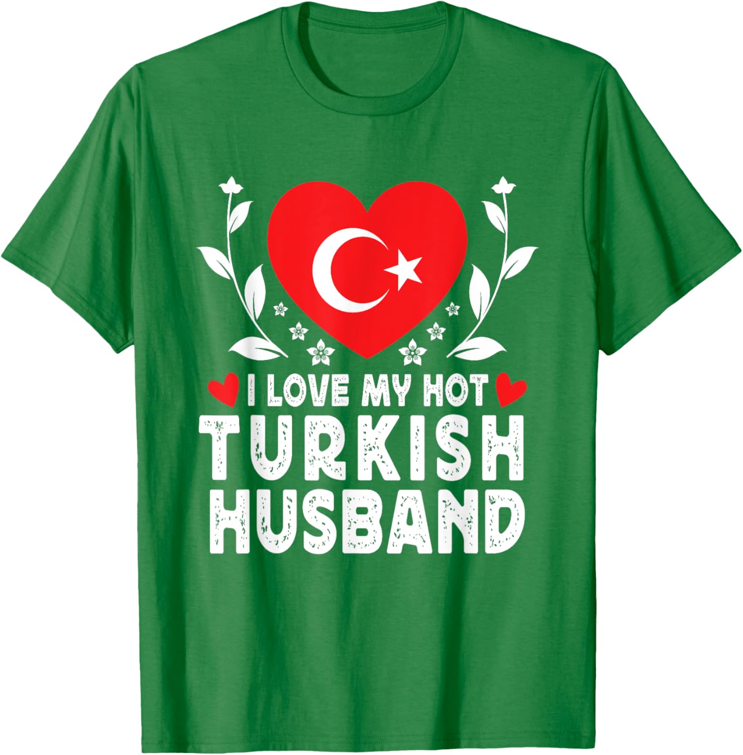 I Love My Hot Turkish Husband Tee with Turkey Flag Graphic Design - 8