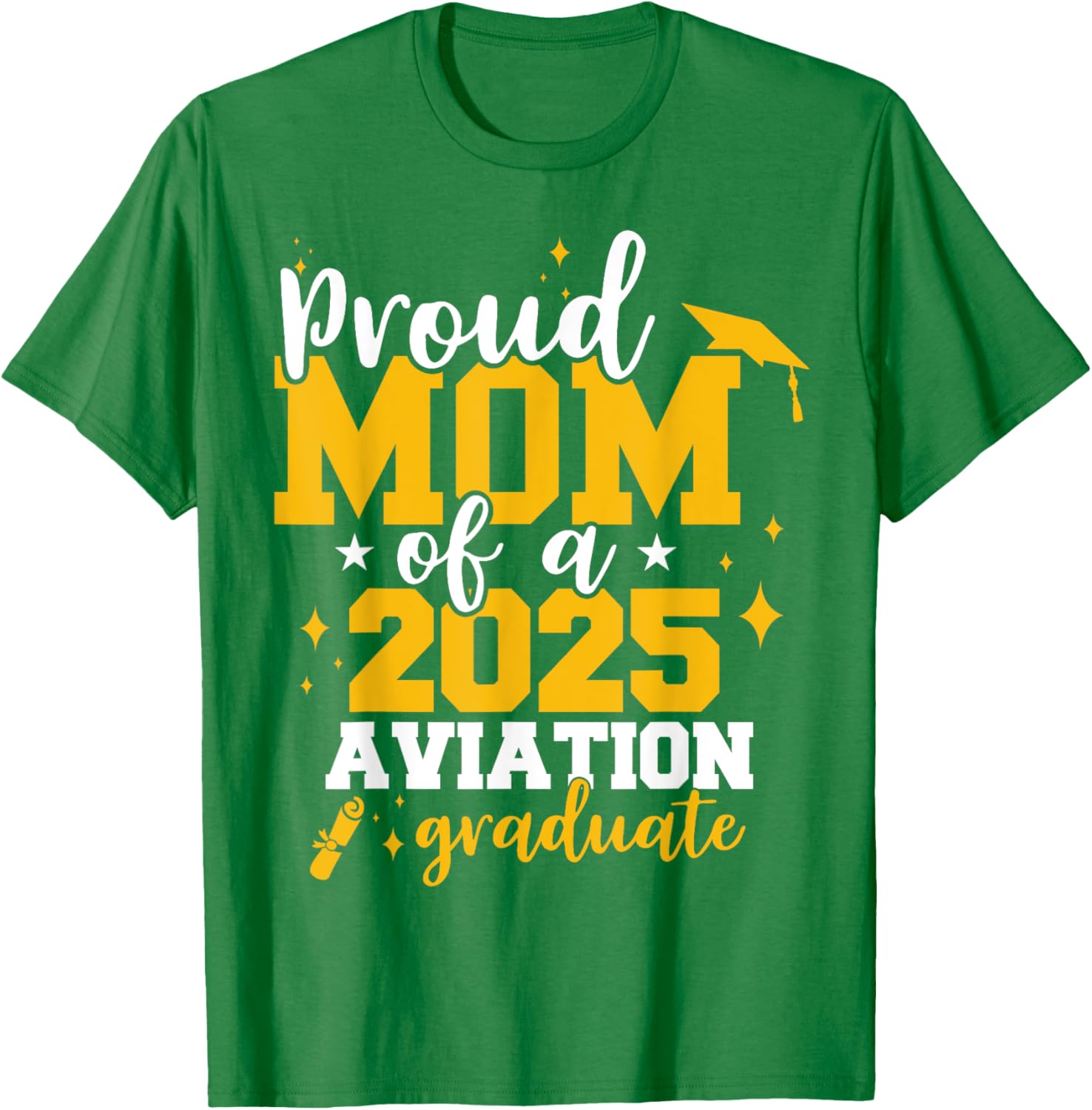 Proud Mom of Class of 2025 Aviation Graduate Funny T-Shirt for Moms - 14
