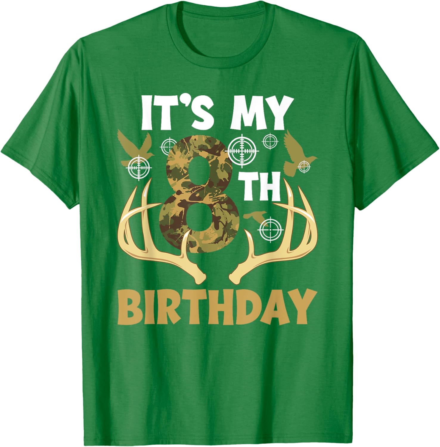 8th Hunting Birthday Party T-Shirt for 8 Year Old Hunters - 9