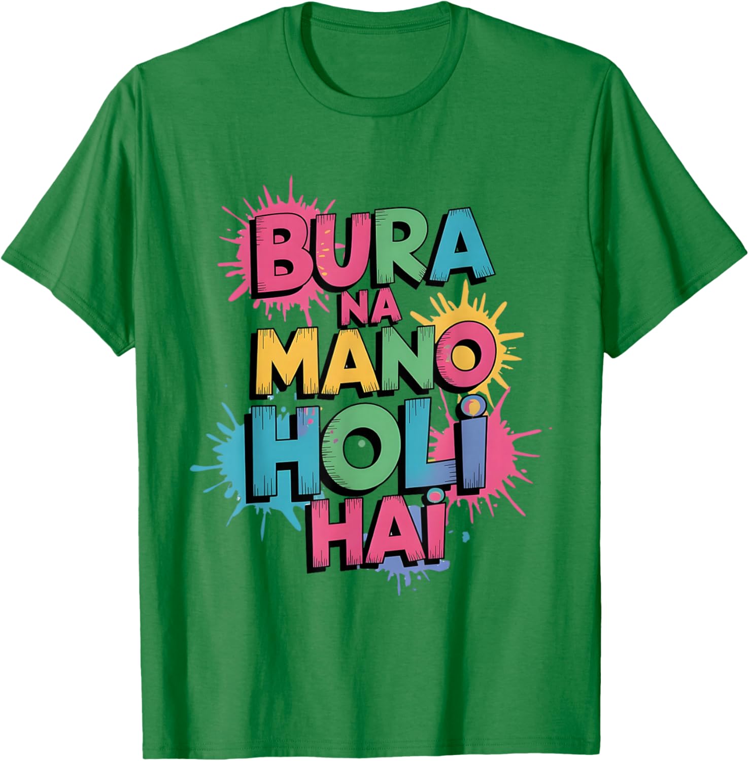 Happy Holi Festival T-Shirt Cool Bura Na Mano Colorful Design - 14