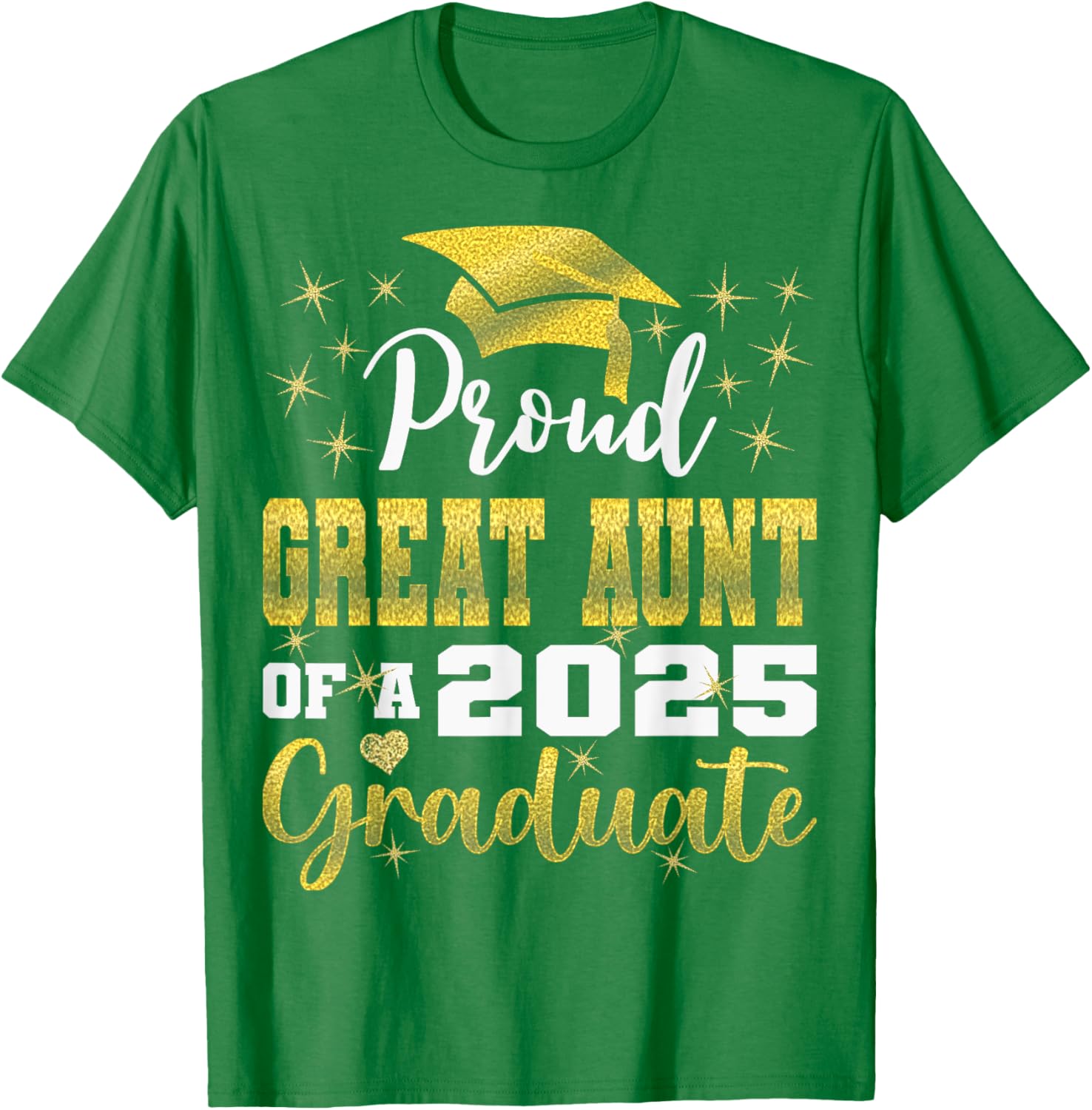 Super Proud Great Aunt 2025 Graduate Family T-Shirt for Celebrations - 24